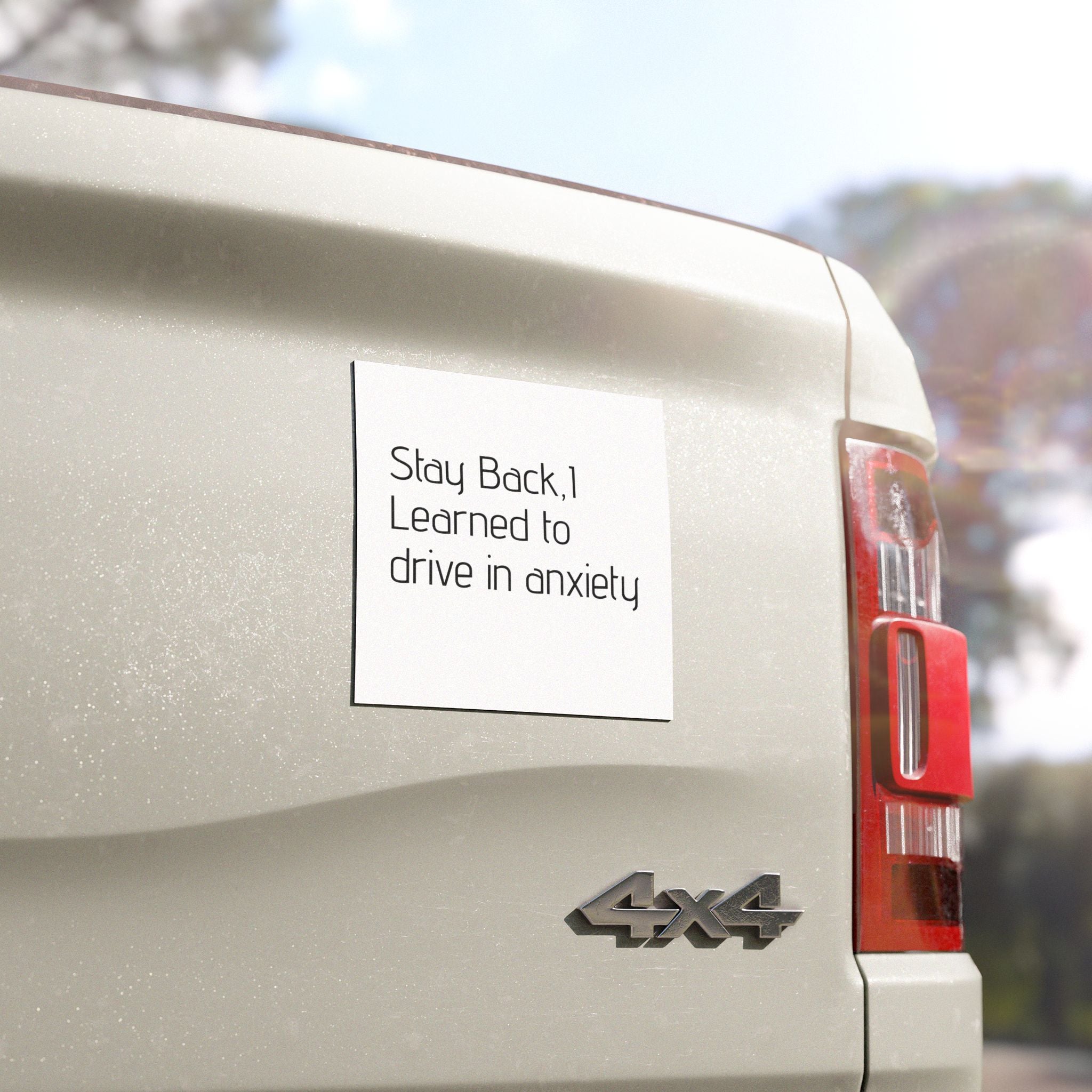 Car Magnet — “Stay Back, I Learned to Drive in Anxiety” Funny Sarcastic Bumper Magnet
