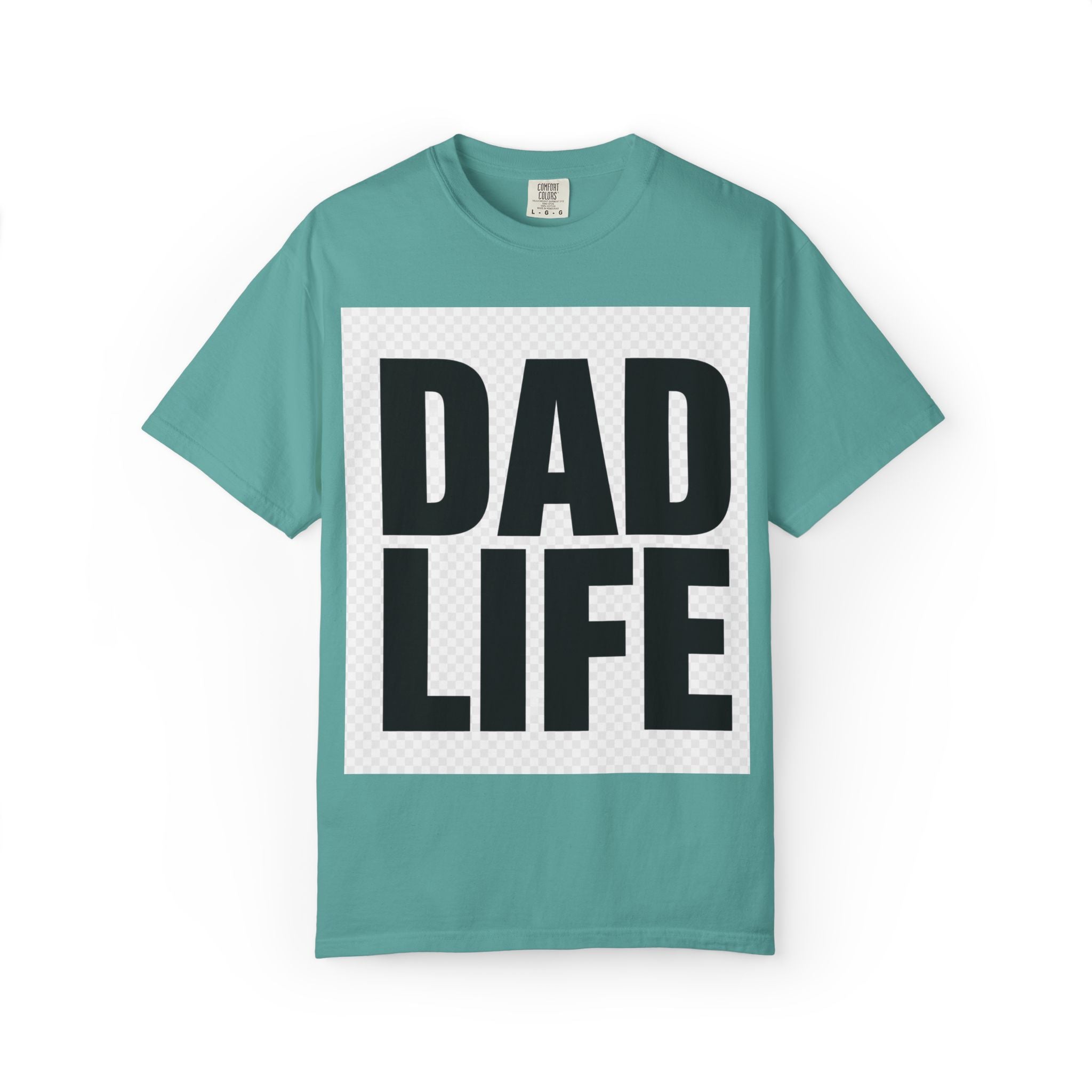 Dad Life T-Shirt — Bold Graphic Fatherhood Tee
