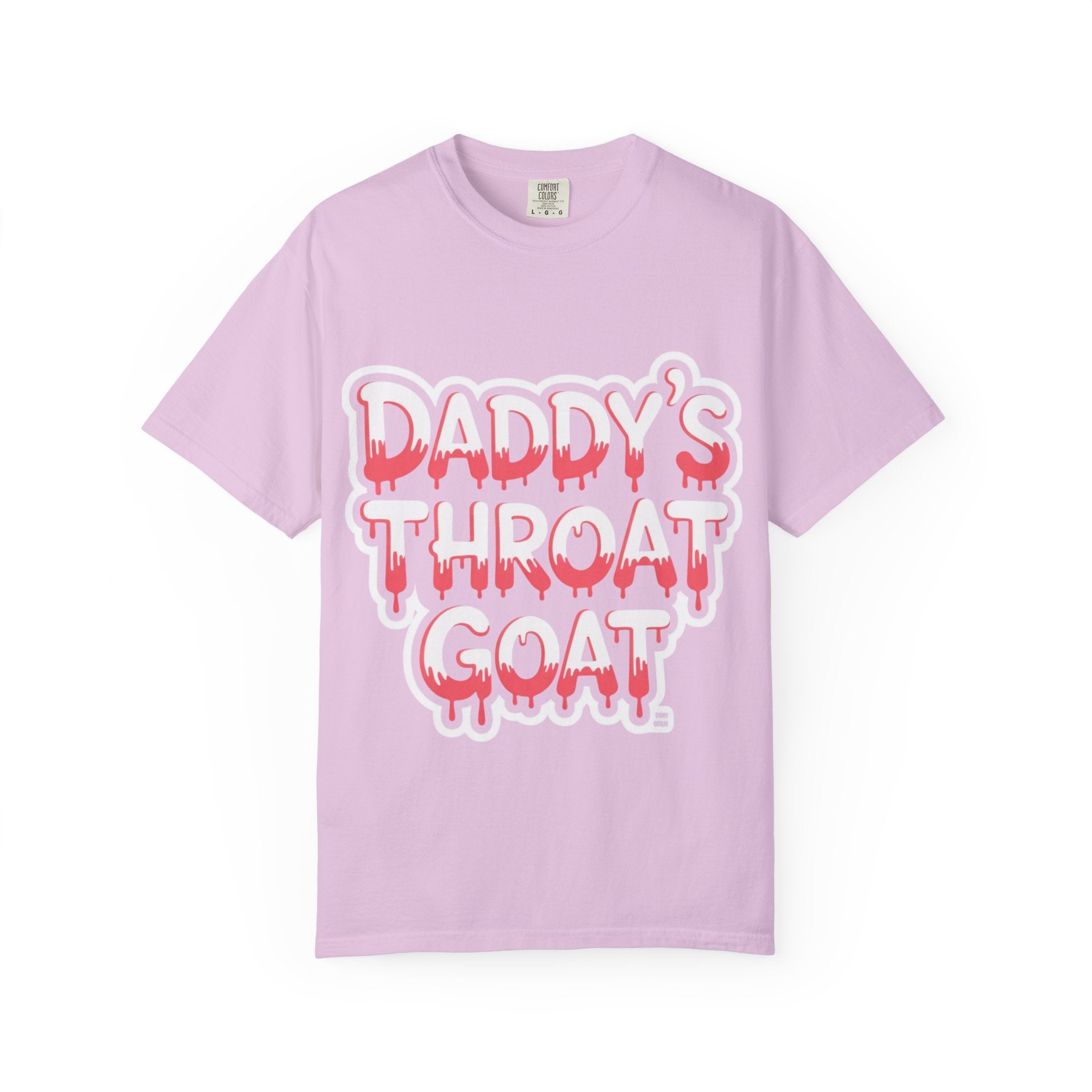 T-Shirt — Daddy's Throat Goat Drippy Graphic Tee