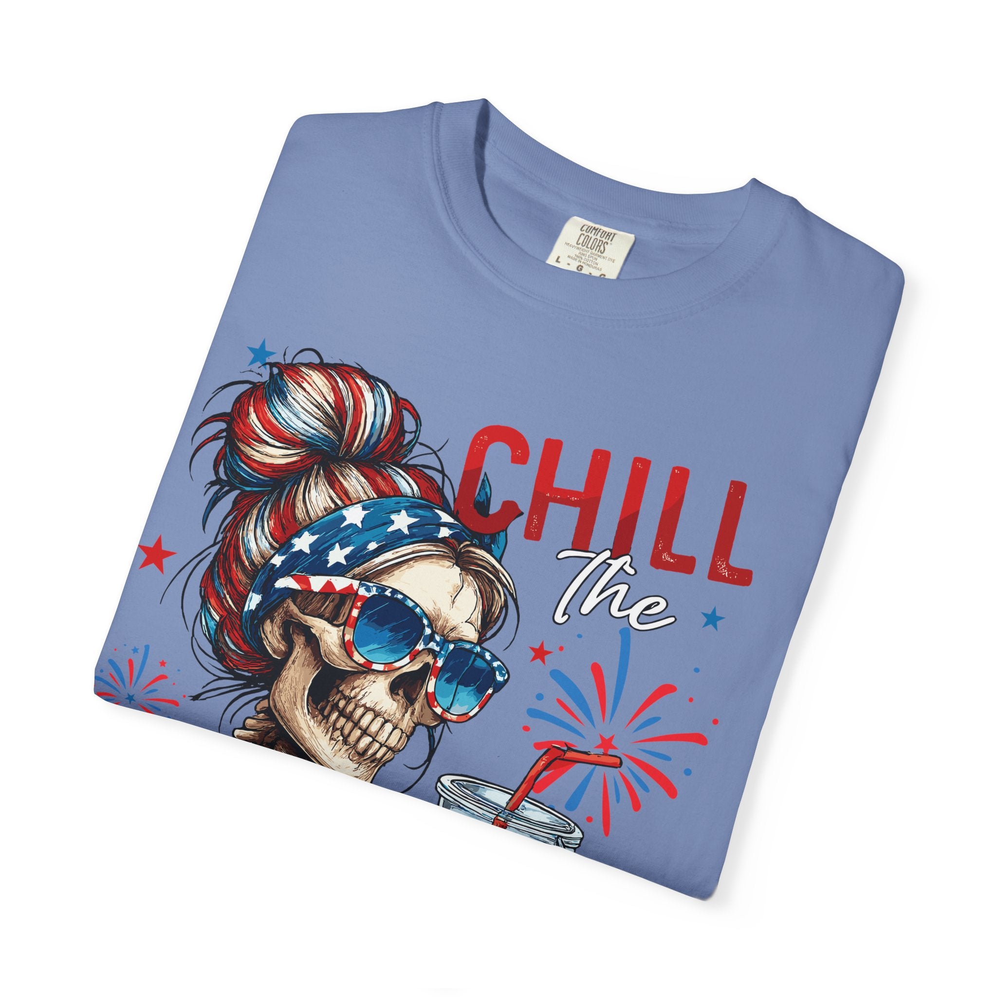 Fourth of July Skull T-Shirt — "Chill the Fourth Out" Patriotic Graphic Tee