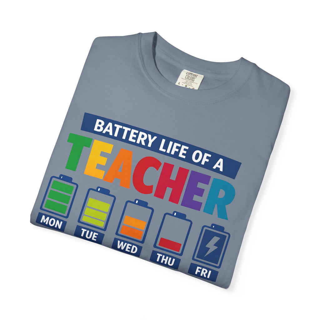 Teacher Battery Life T-Shirt — Funny Teacher Appreciation Tee (Mon-Fri Battery Icons)
