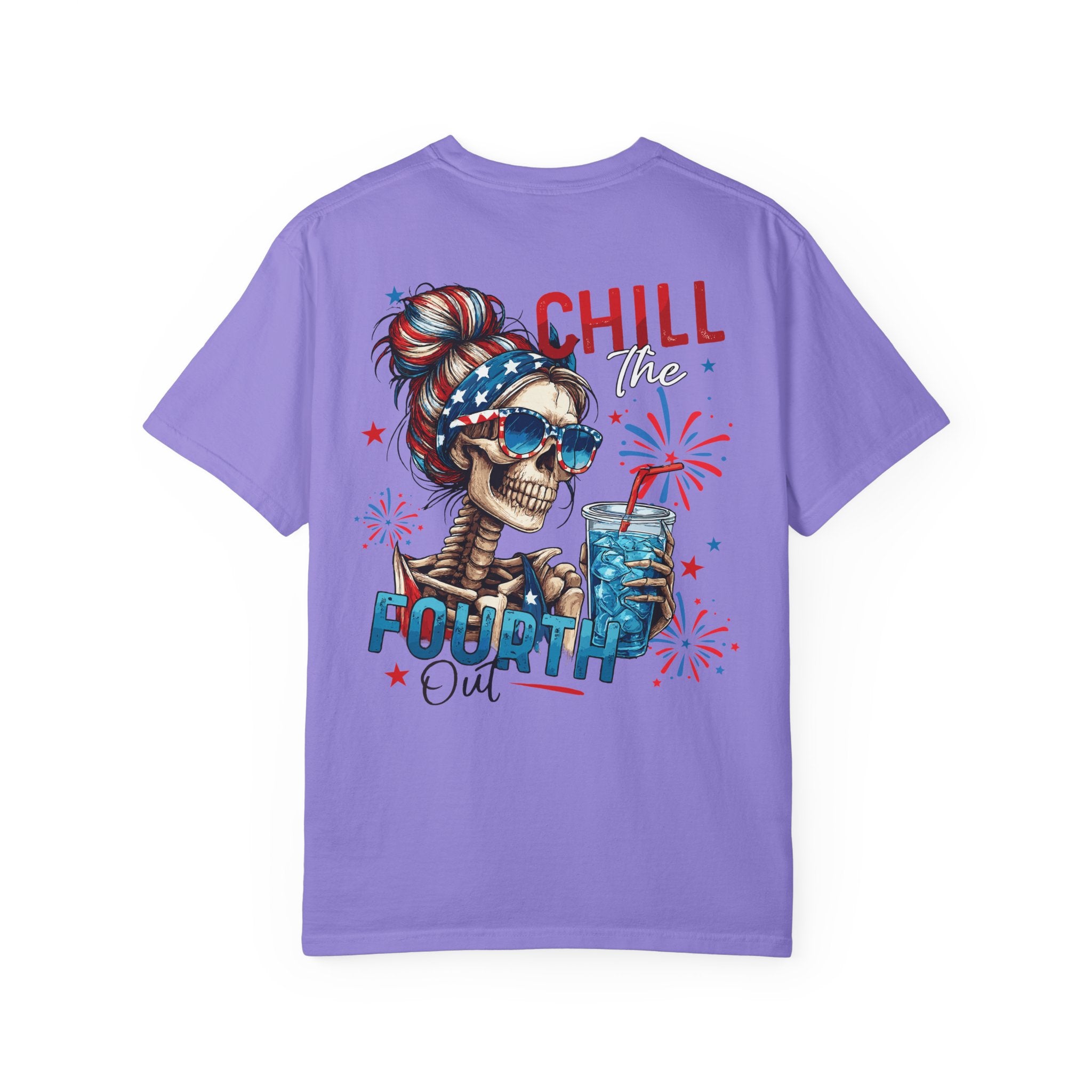 Fourth of July Skull T-Shirt — "Chill the Fourth Out" Patriotic Skeleton Tee
