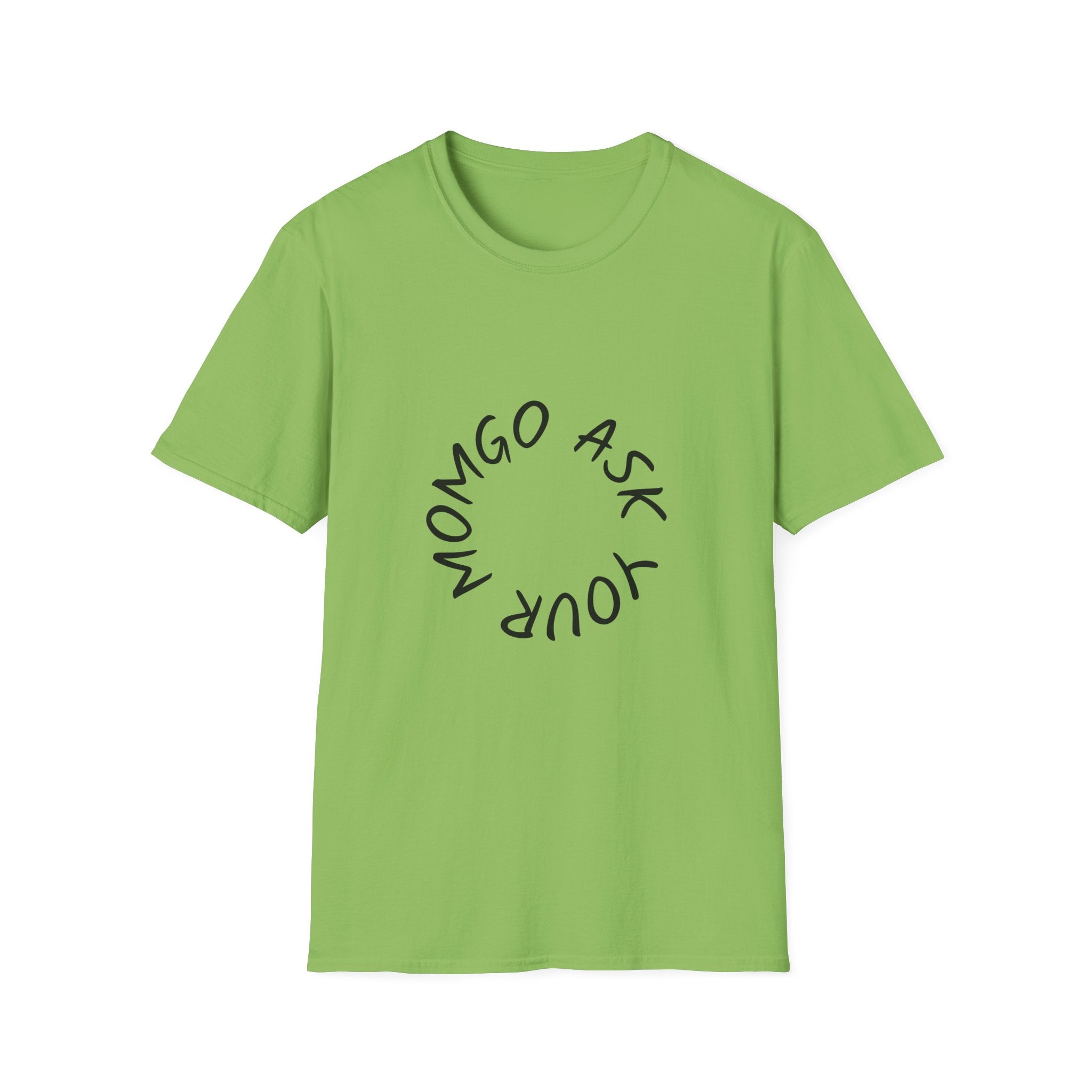 T-Shirt — 'Ask Your Momgo' Circular Script Graphic Tee