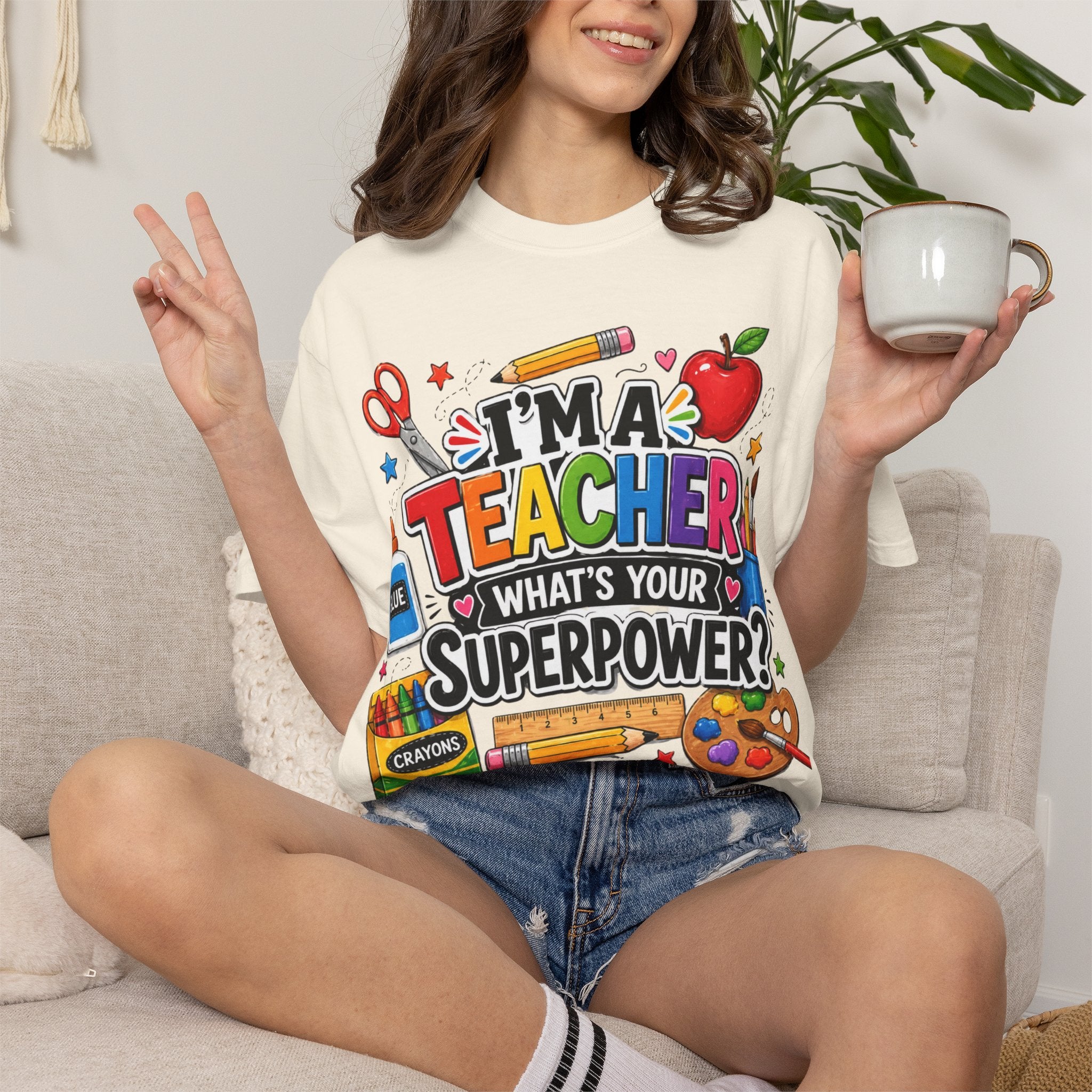 Teacher Superpower T-Shirt — "I'm a Teacher, What's Your Superpower?"