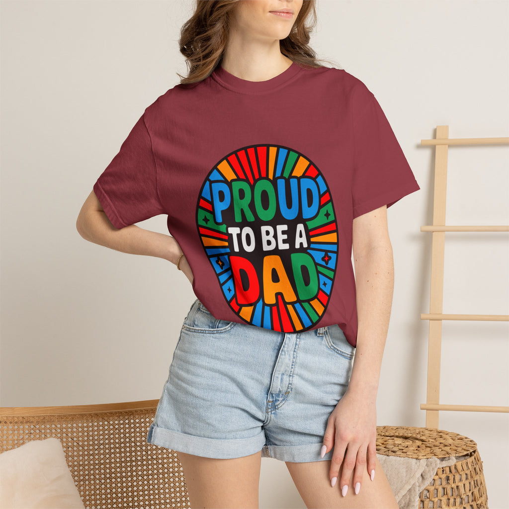 Proud to Be a Dad T-Shirt — Colorful Retro Pride Father's Day Tee