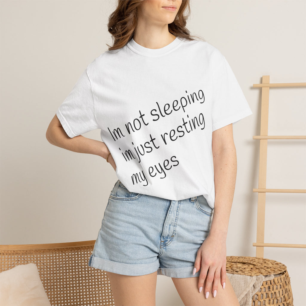T-Shirt — "I'm Not Sleeping, I'm Just Resting My Eyes" Graphic Tee with Realistic Eyes Back Print