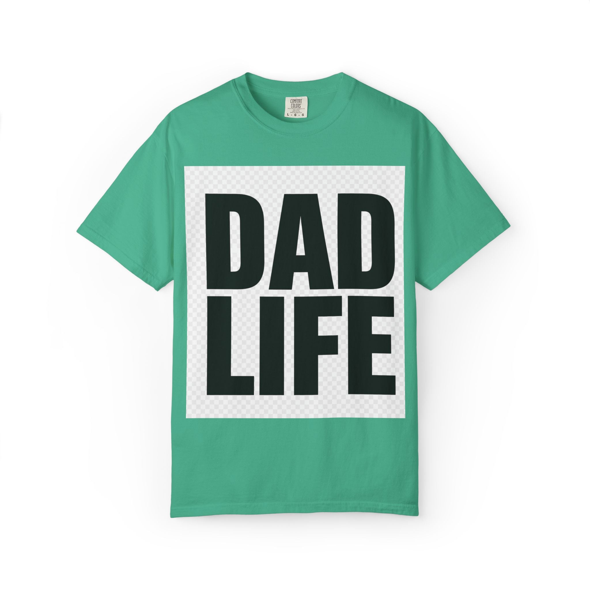 Dad Life T-Shirt — Bold Graphic Fatherhood Tee
