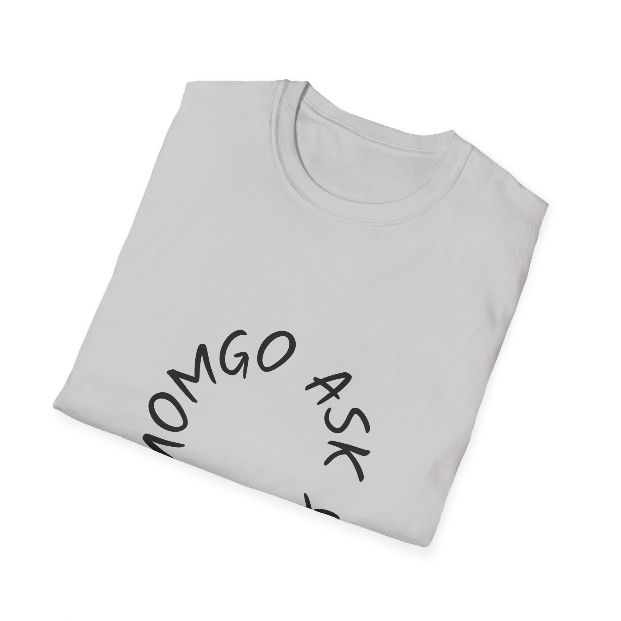 T-Shirt — 'Ask Your Momgo' Circular Script Graphic Tee