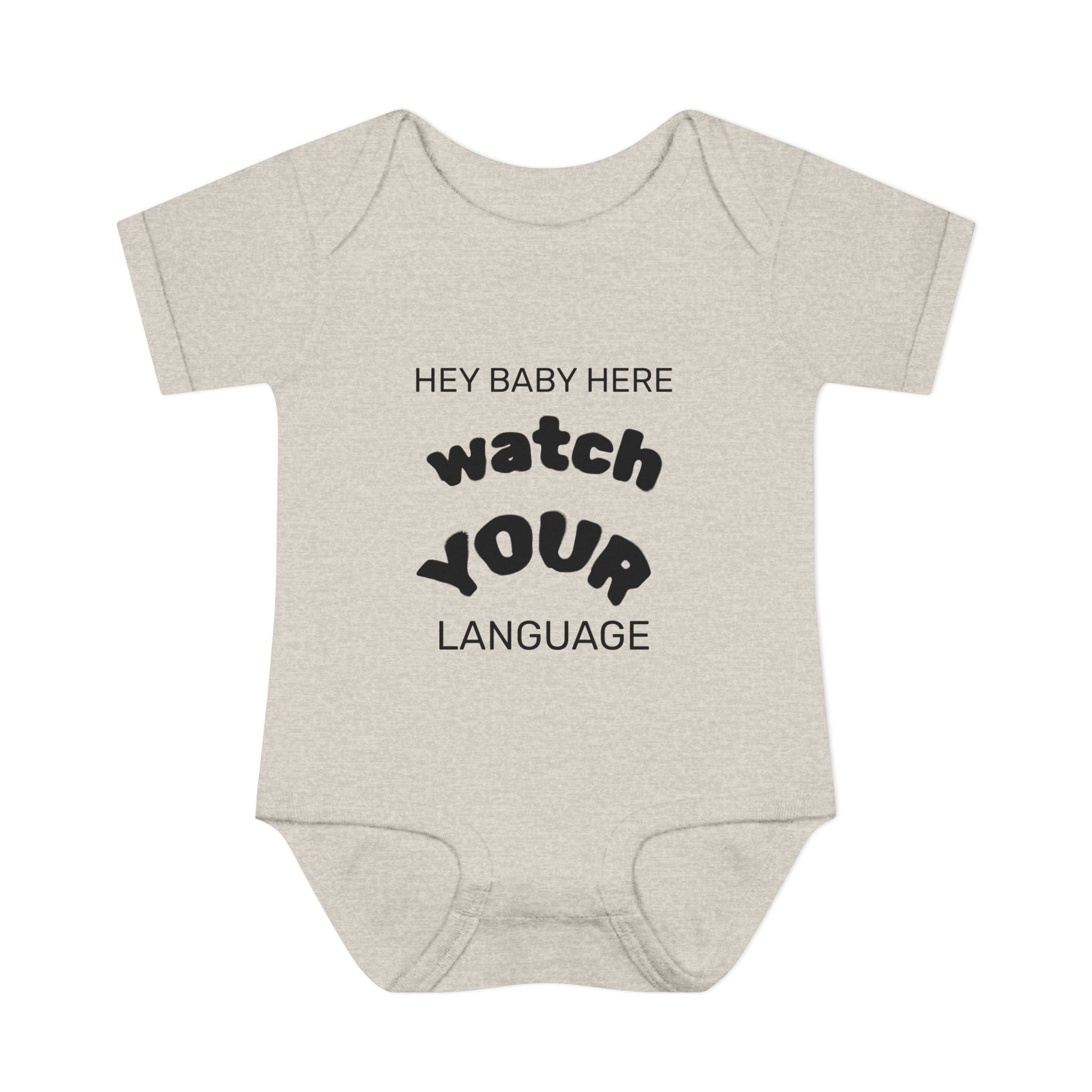 Infant Bodysuit — "Hey Baby Here, Watch Your Language" Cute Newborn Onesie (Back ‘Thank You’)