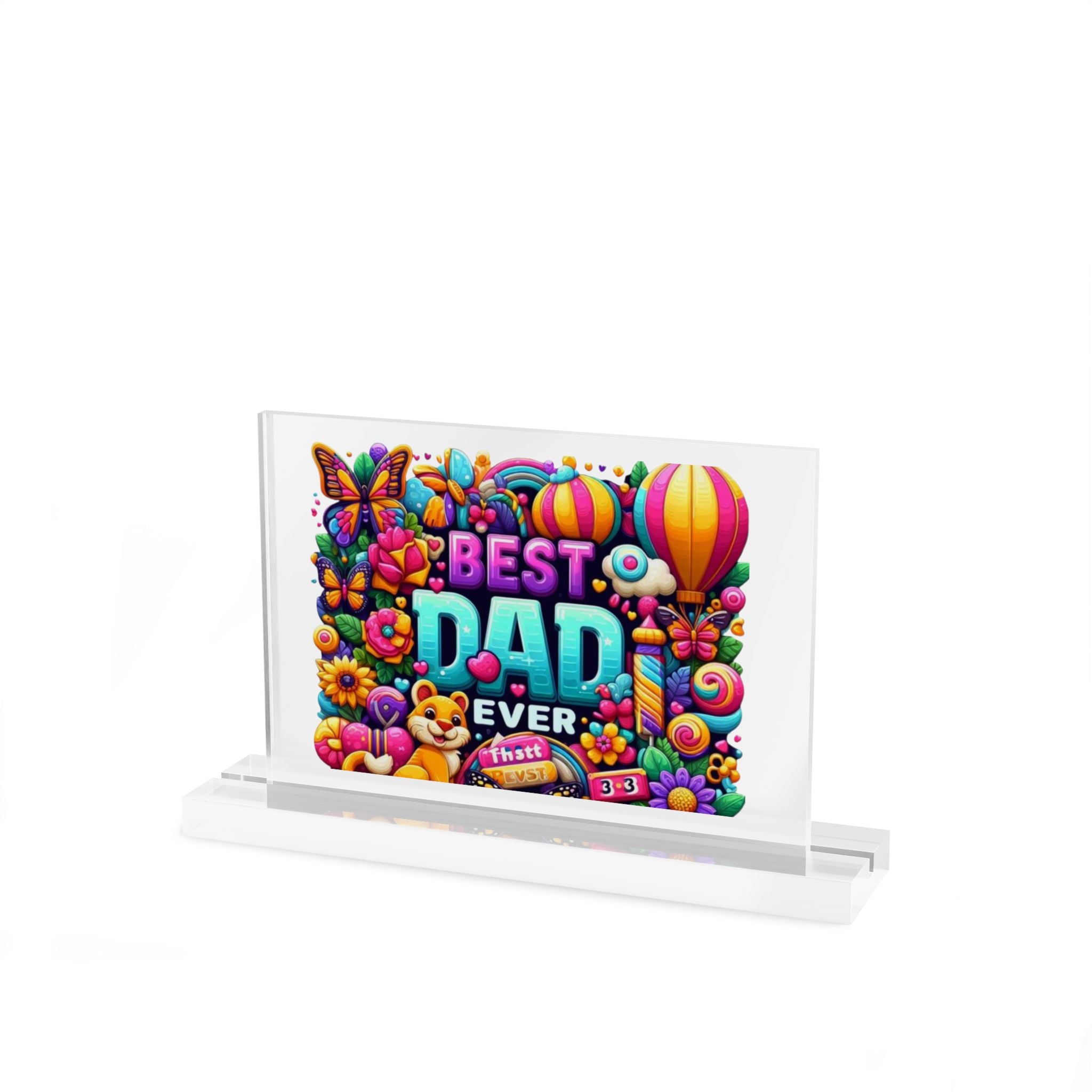 Best Dad Ever Acrylic Table Sign