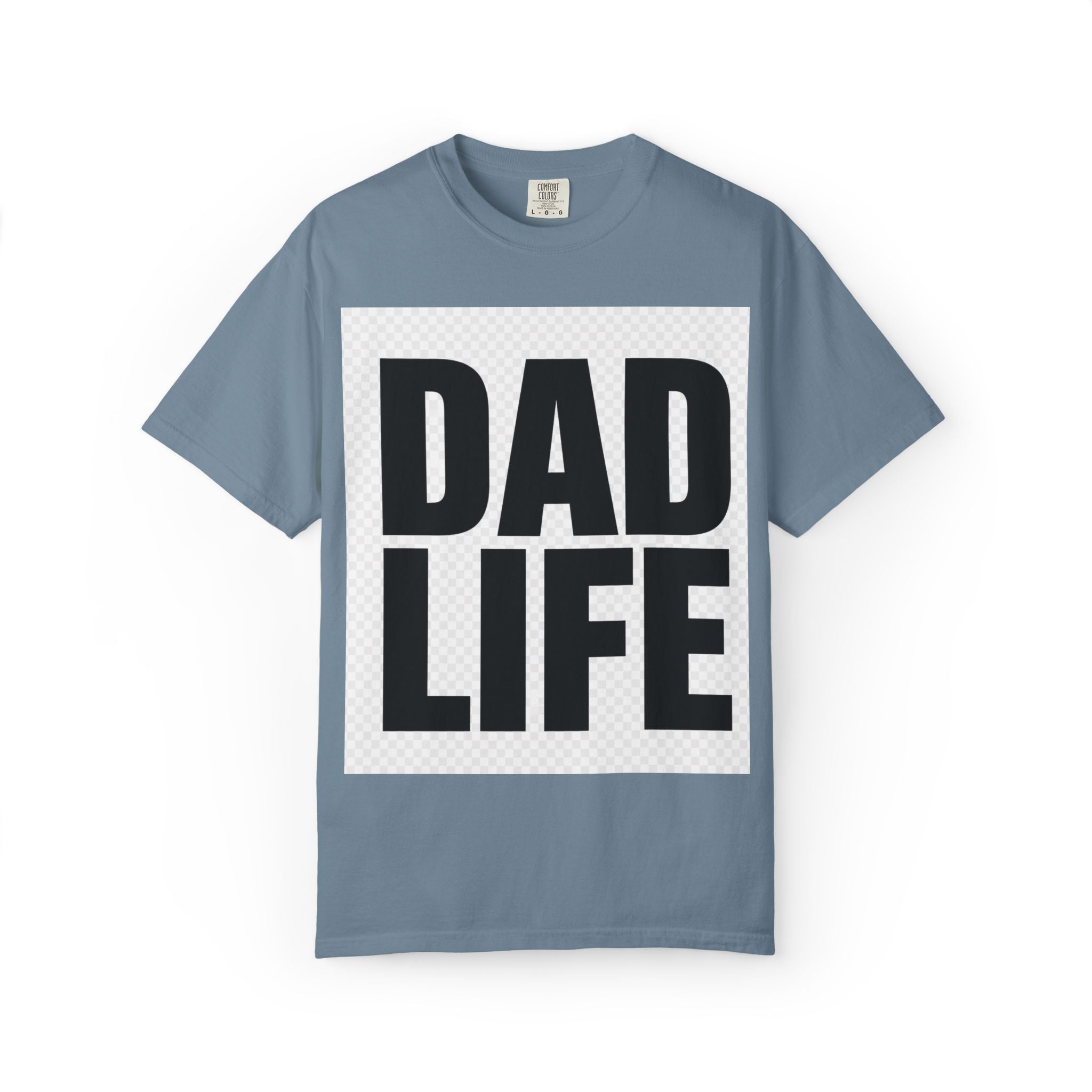 Dad Life T-Shirt — Bold Graphic Fatherhood Tee