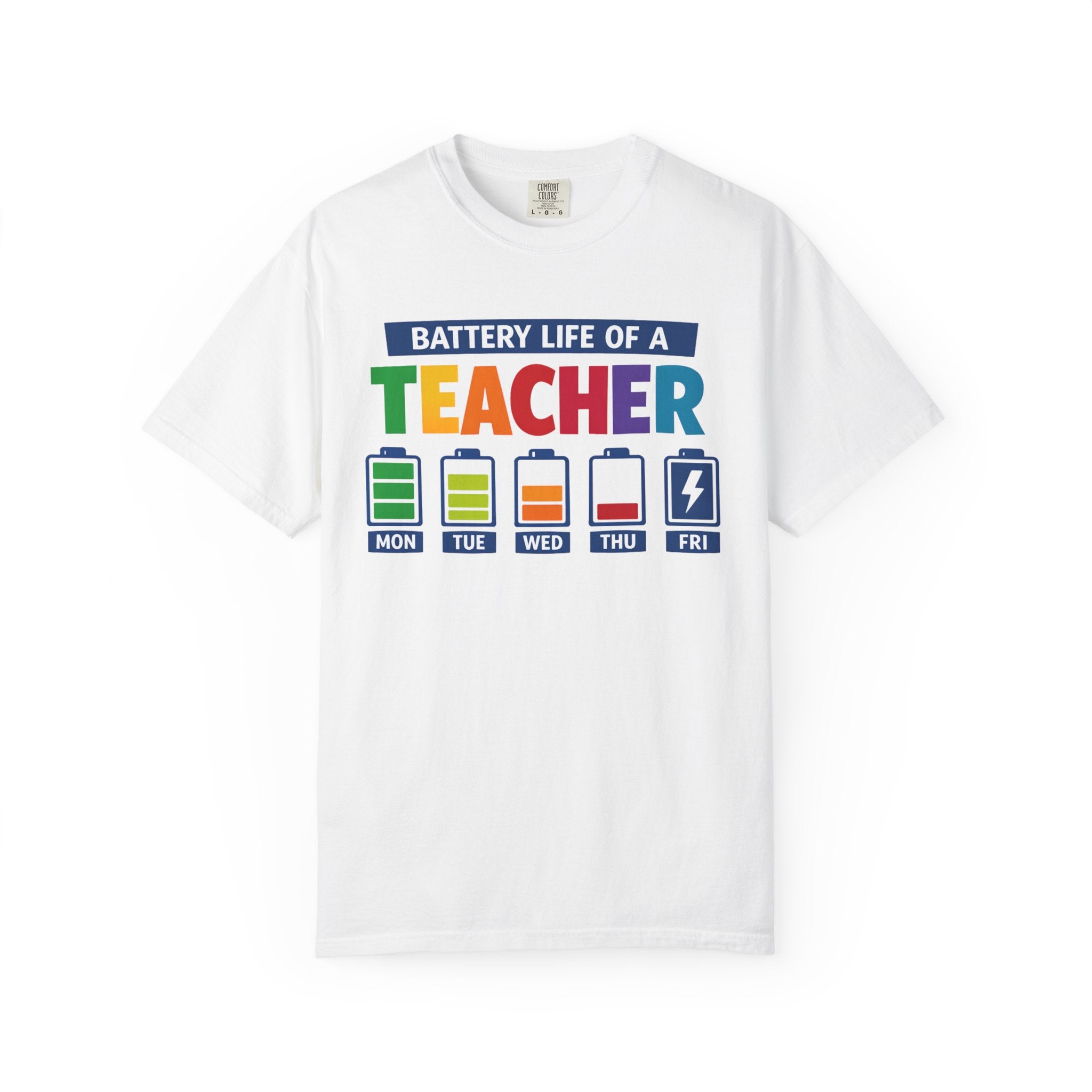 Teacher Battery Life T-Shirt — Funny Teacher Appreciation Tee (Mon-Fri Battery Icons)