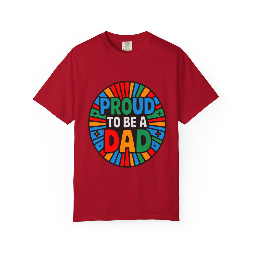 Proud to Be a Dad T-Shirt — Colorful Retro Pride Father's Day Tee