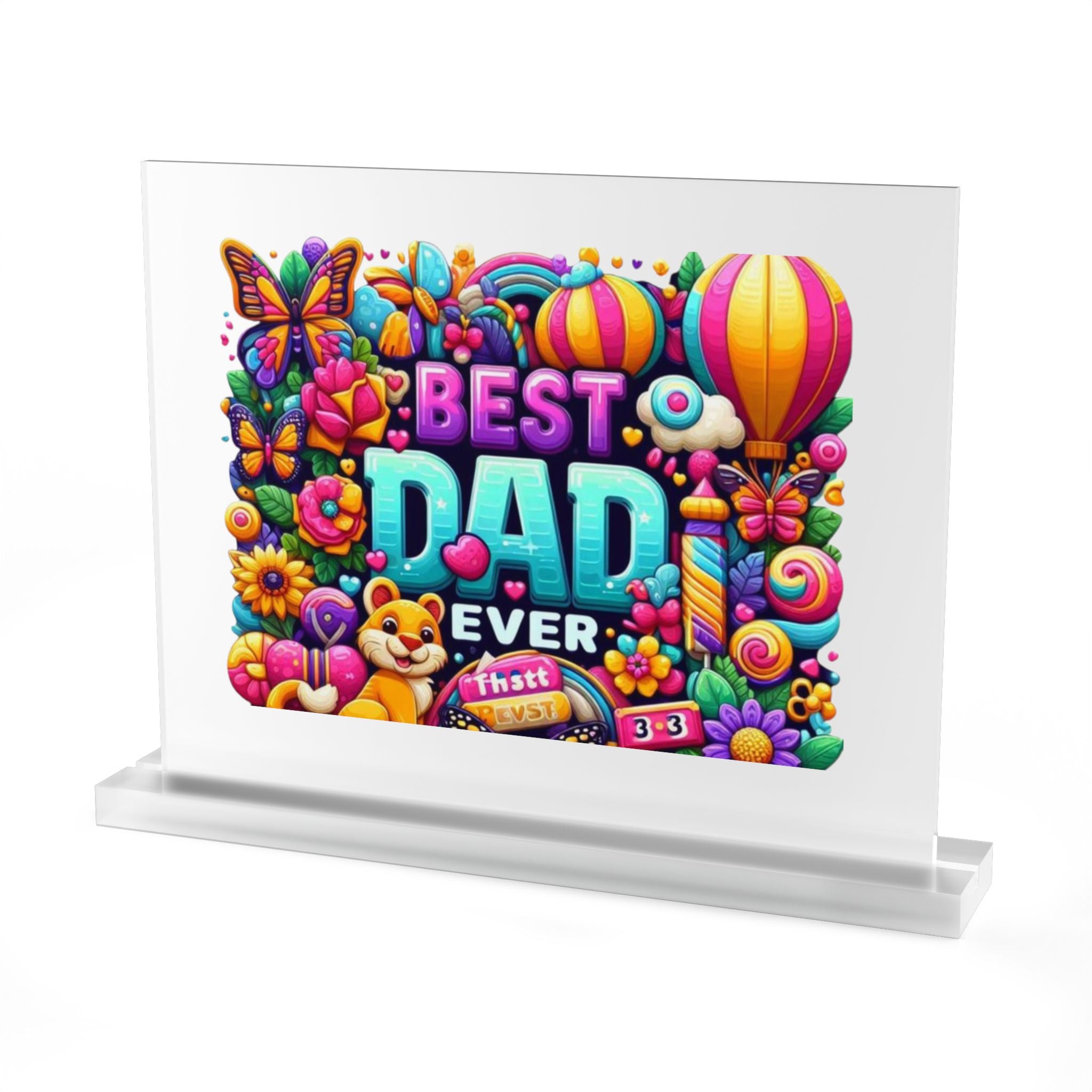 Best Dad Ever Acrylic Table Sign