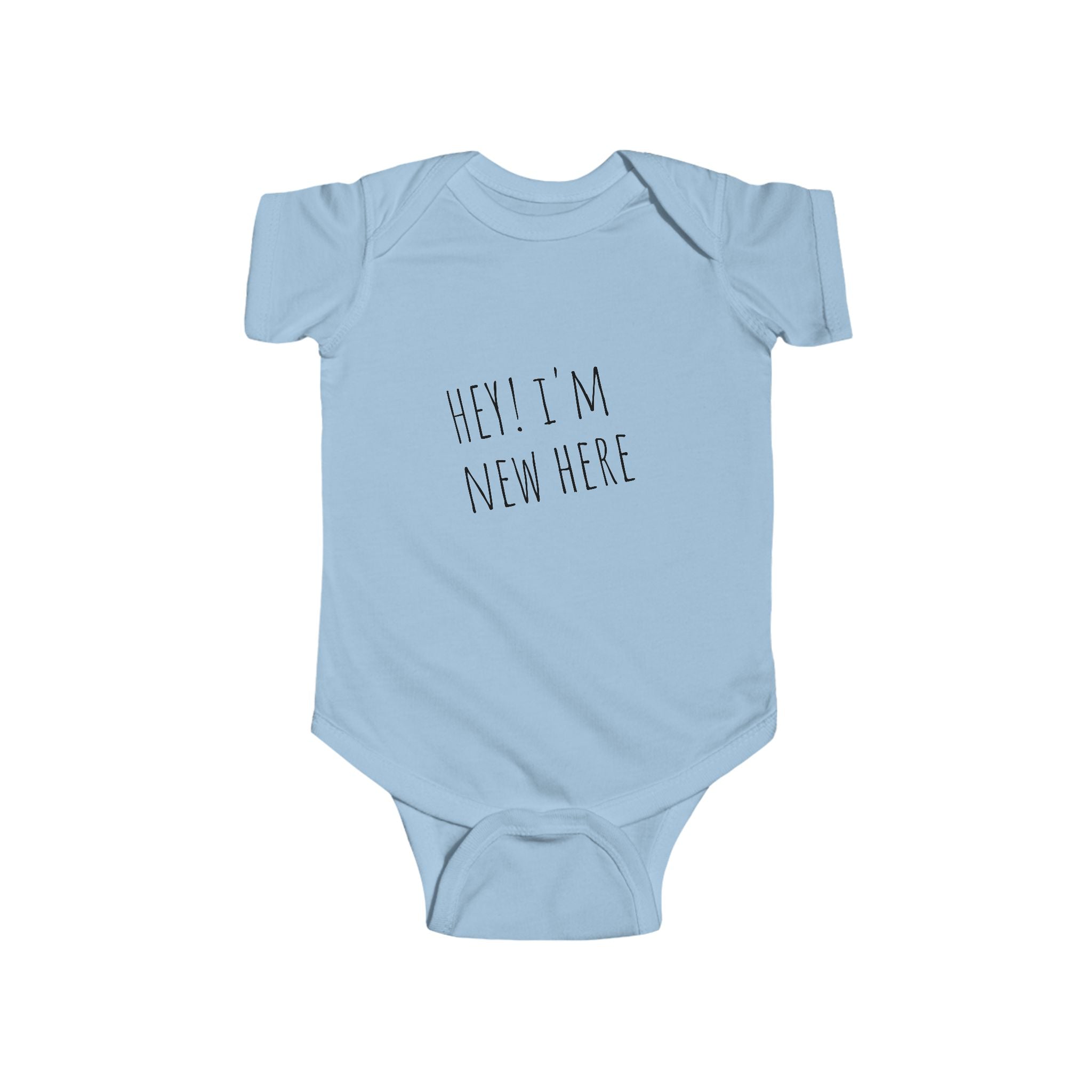 Infant Bodysuit - Hey Im New Here Newborn Announcement Onesie