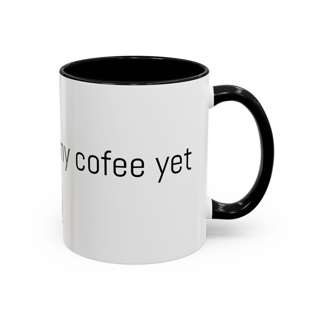 Coffee Mug — "I Haven't Had My Coffee Yet" Funny Emoji Middle Finger Accent Mug (11/15 oz)