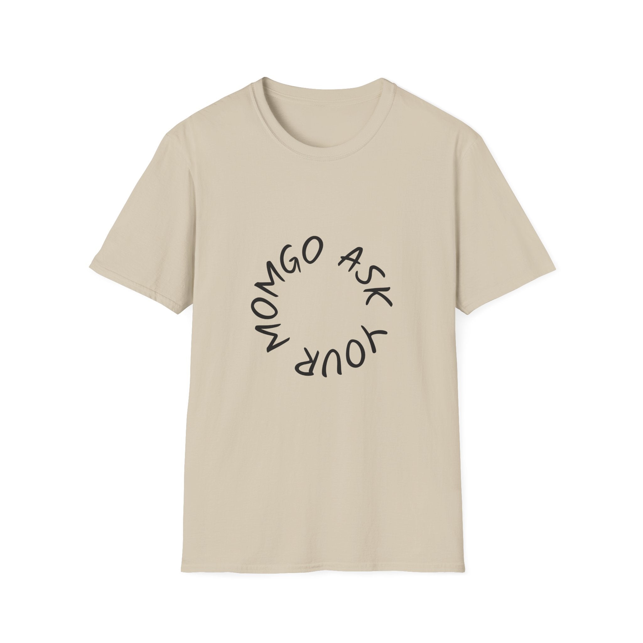 T-Shirt — 'Ask Your Momgo' Circular Script Graphic Tee