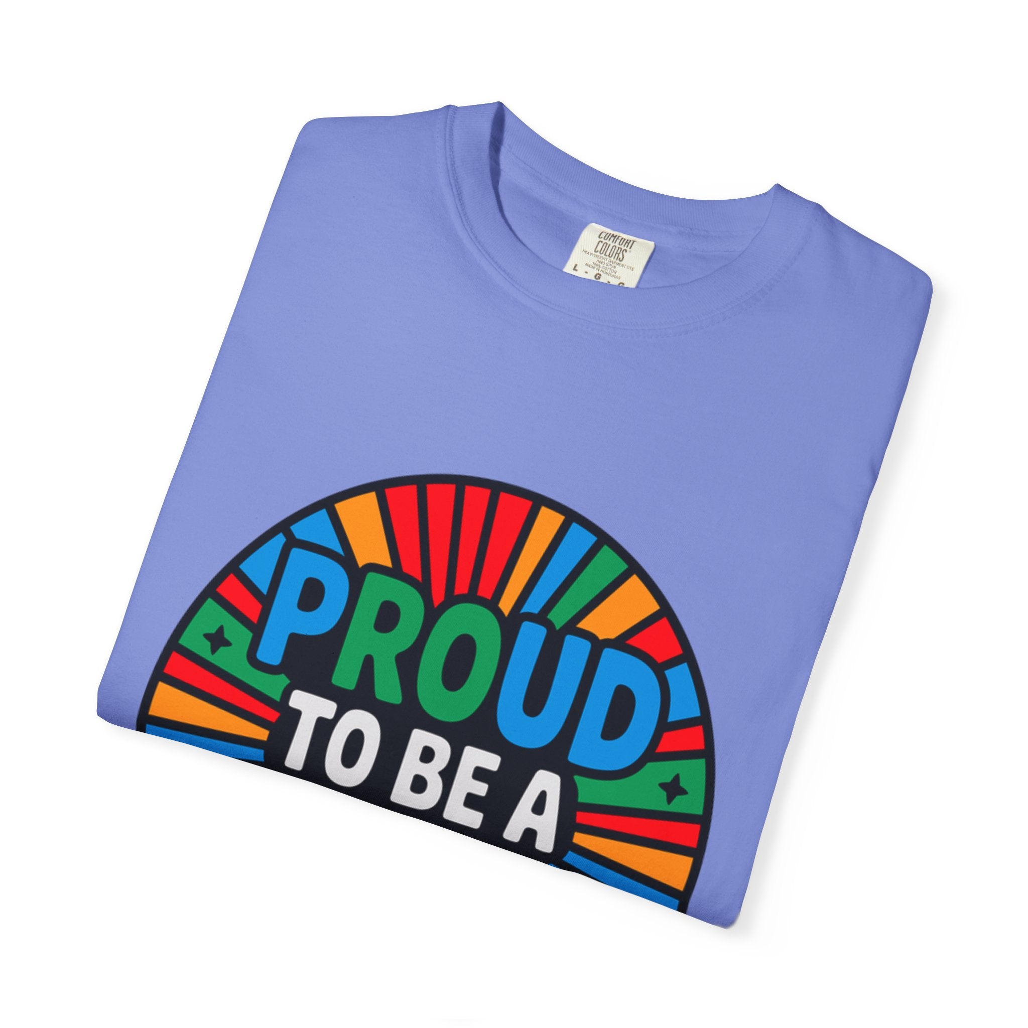 Proud to Be a Dad T-Shirt — Colorful Retro Pride Father's Day Tee