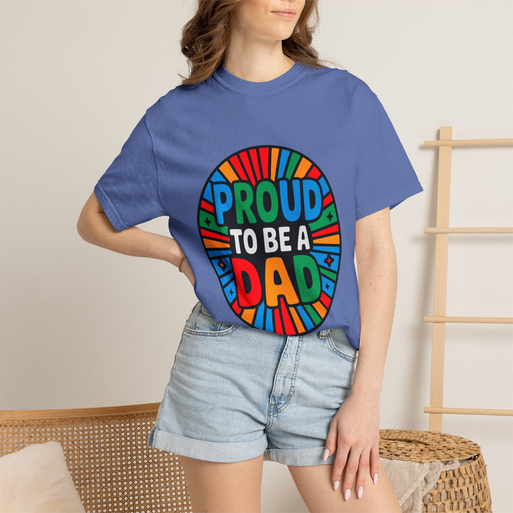 Proud to Be a Dad T-Shirt — Colorful Retro Pride Father's Day Tee
