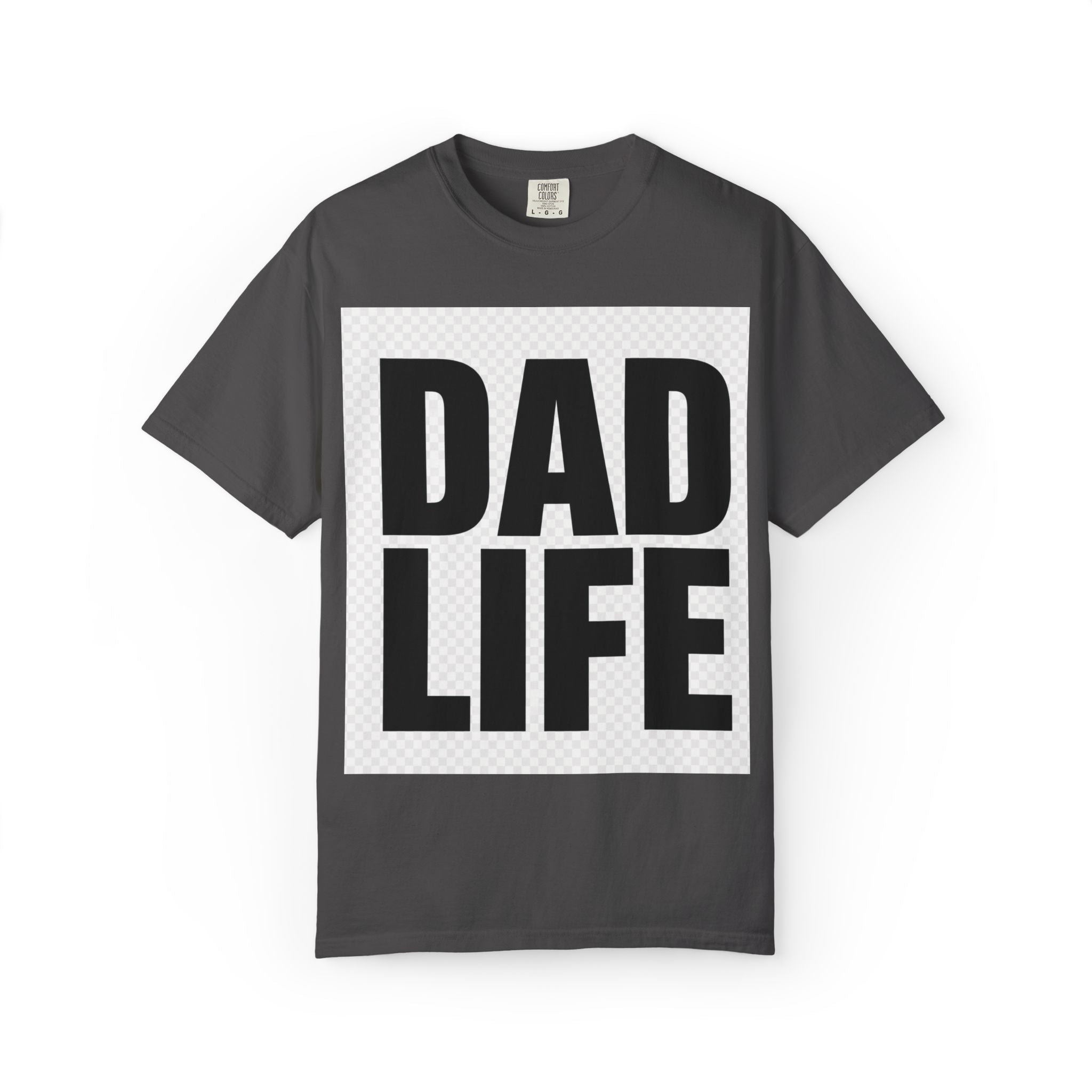 Dad Life T-Shirt — Bold Graphic Fatherhood Tee