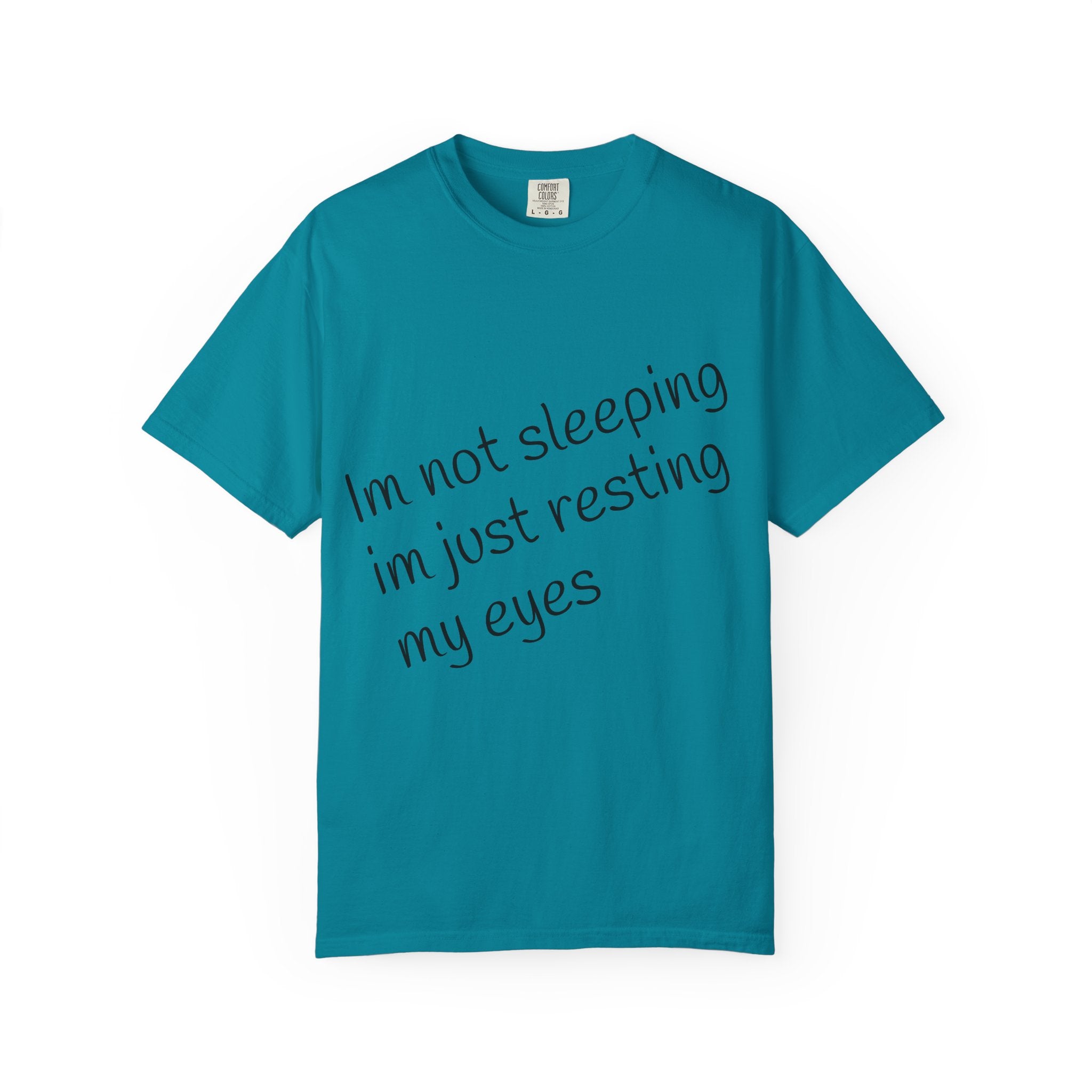 T-Shirt — "I'm Not Sleeping, I'm Just Resting My Eyes" Graphic Tee with Realistic Eyes Back Print