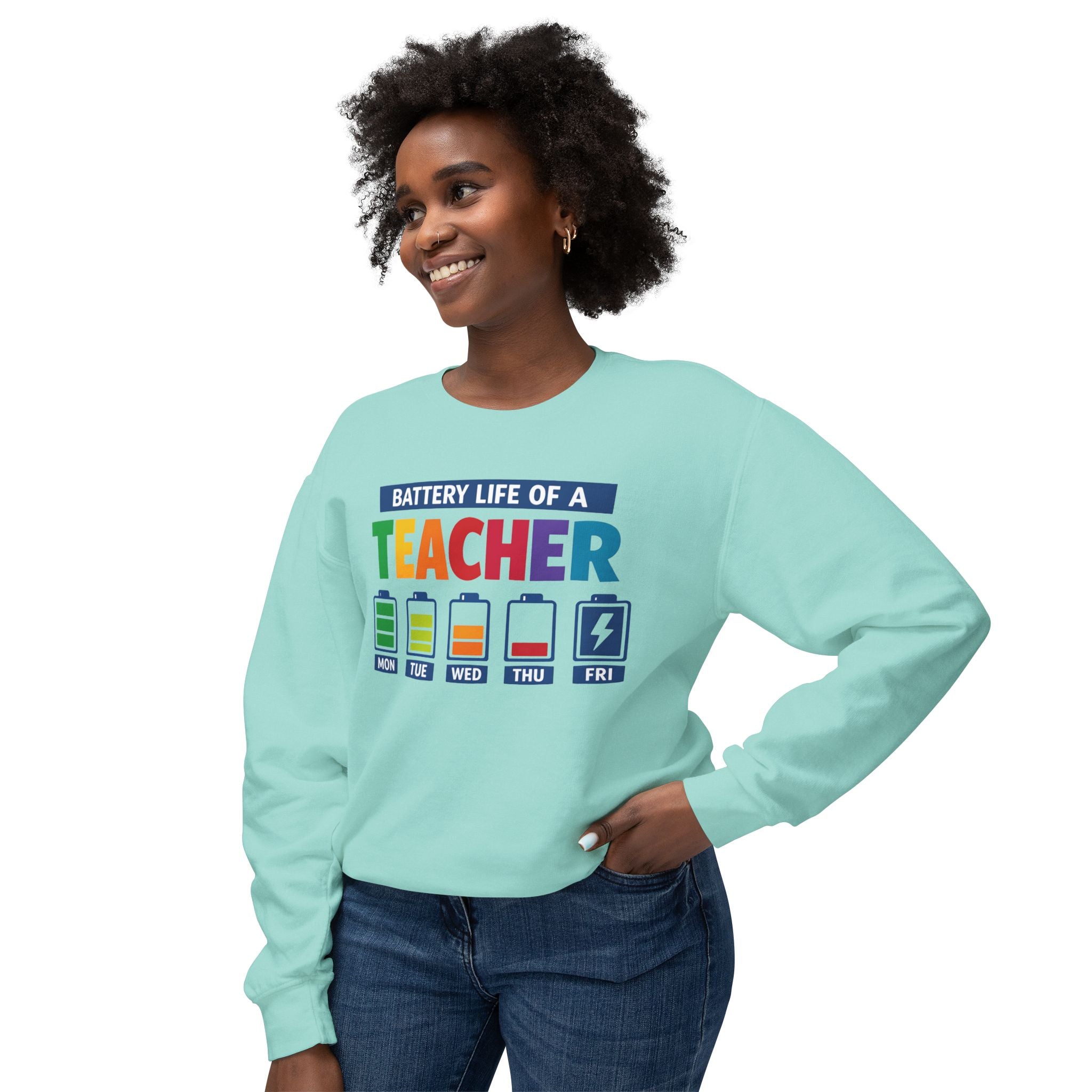 Teacher Battery Life Crewneck Sweatshirt — Funny Teacher Appreciation Gift