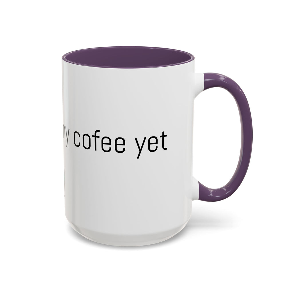 Coffee Mug — "I Haven't Had My Coffee Yet" Funny Emoji Middle Finger Accent Mug (11/15 oz)