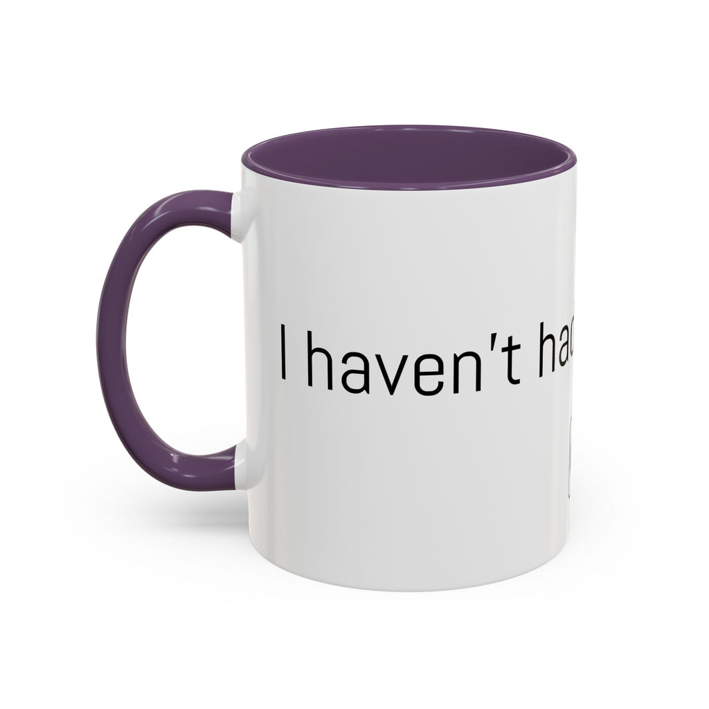 Coffee Mug — "I Haven't Had My Coffee Yet" Funny Emoji Middle Finger Accent Mug (11/15 oz)