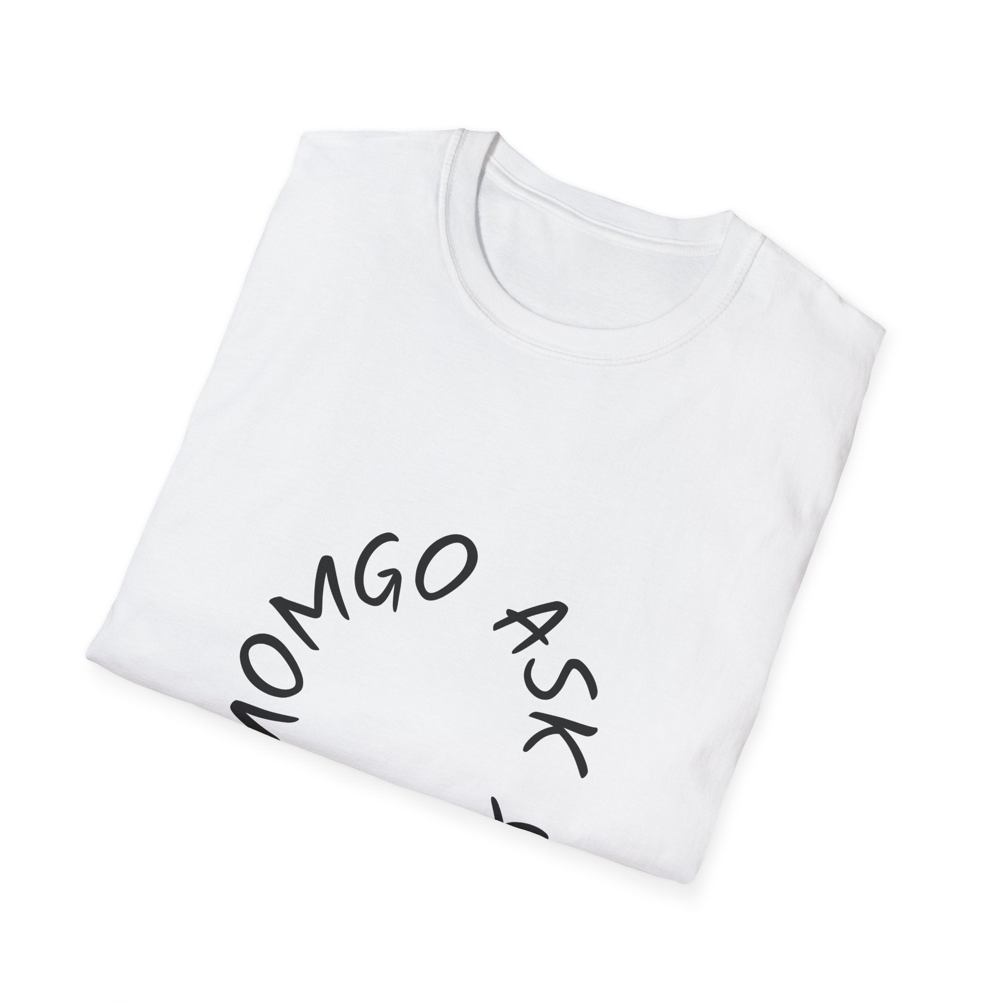 T-Shirt — 'Ask Your Momgo' Circular Script Graphic Tee