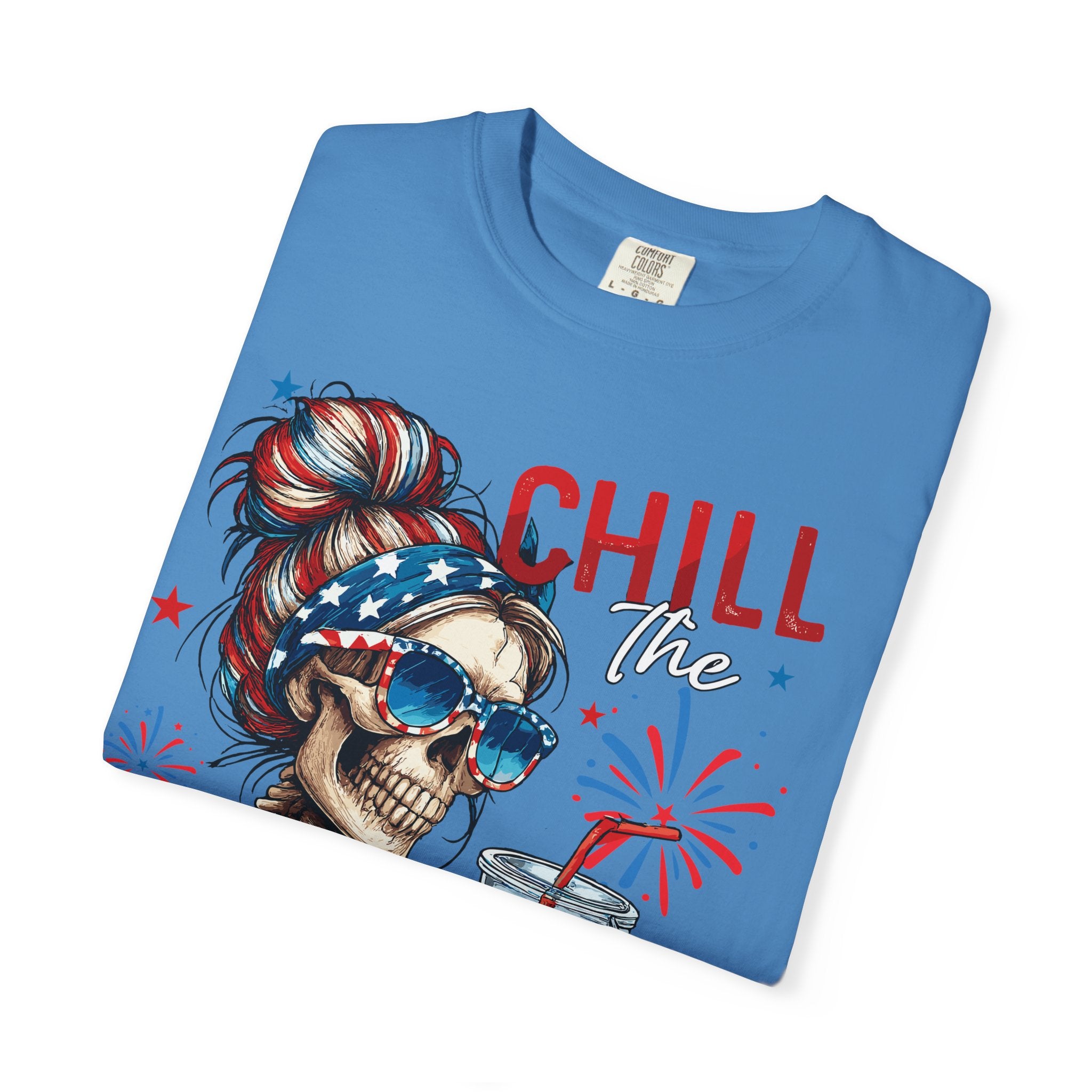Fourth of July Skull T-Shirt — "Chill the Fourth Out" Patriotic Graphic Tee