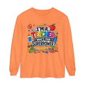 Teacher Long Sleeve Tee - "I’m a Teacher, What’s Your Superpower?" Colorful School Supplies Design