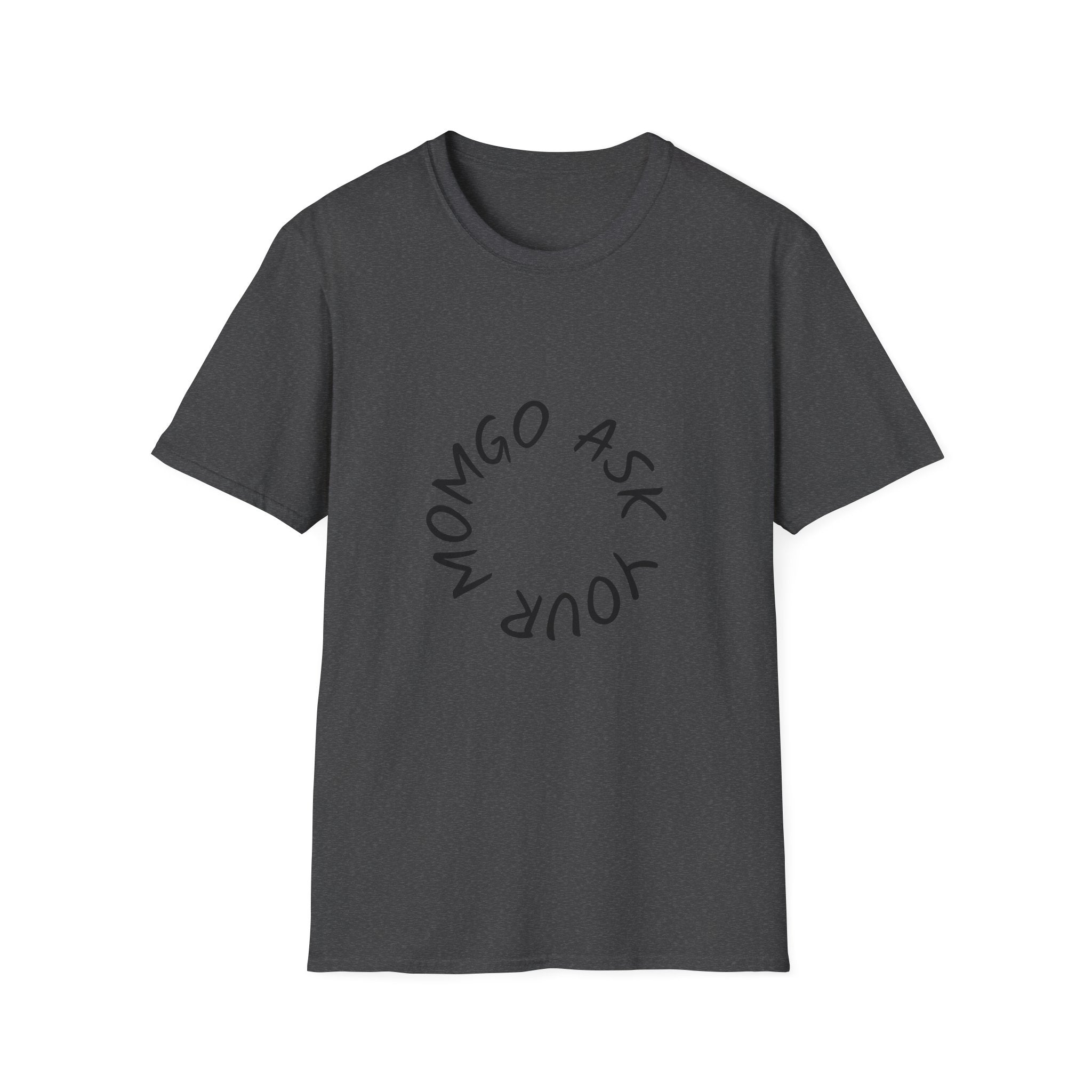 T-Shirt — 'Ask Your Momgo' Circular Script Graphic Tee