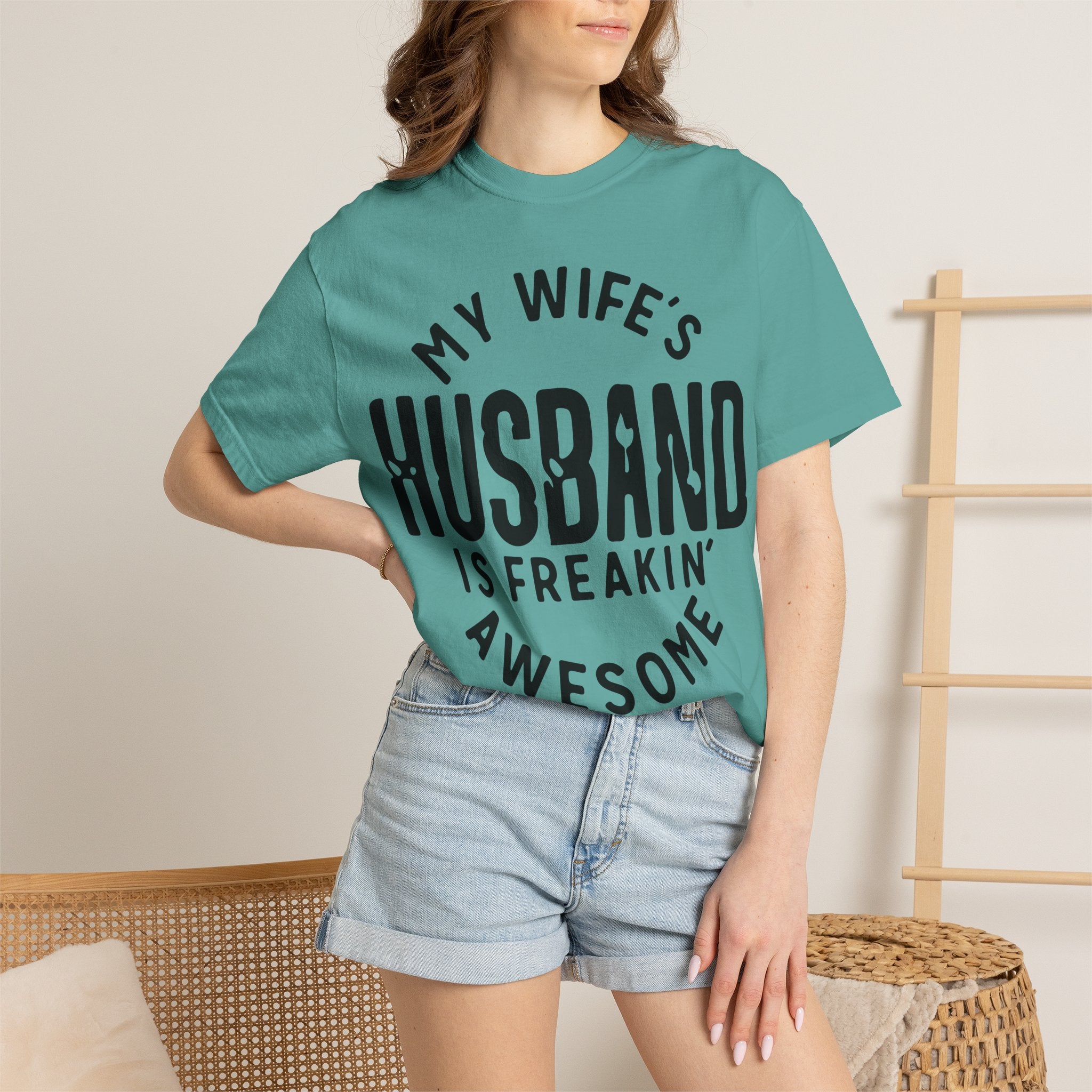 My Wife’s Husband Is Freakin' Awesome T-Shirt