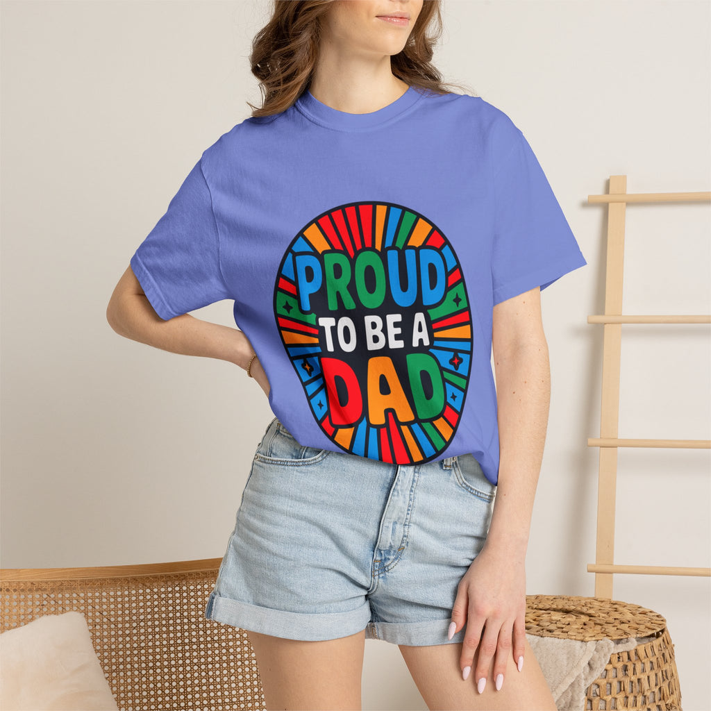 Proud to Be a Dad T-Shirt — Colorful Retro Pride Father's Day Tee