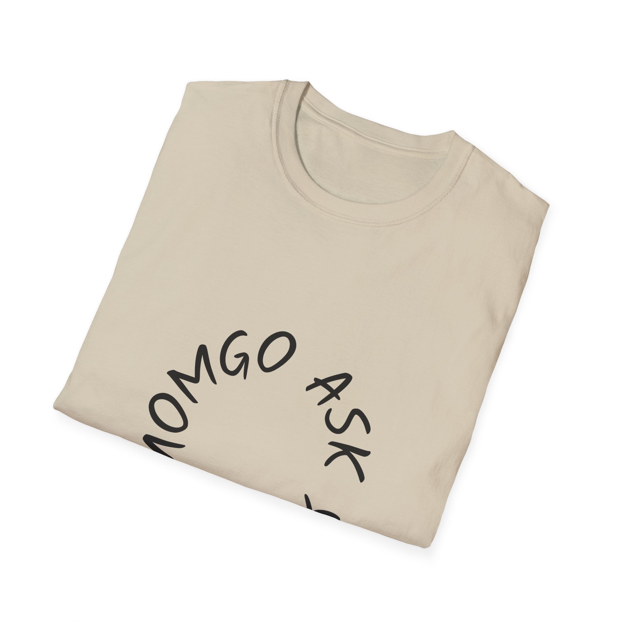 T-Shirt — 'Ask Your Momgo' Circular Script Graphic Tee