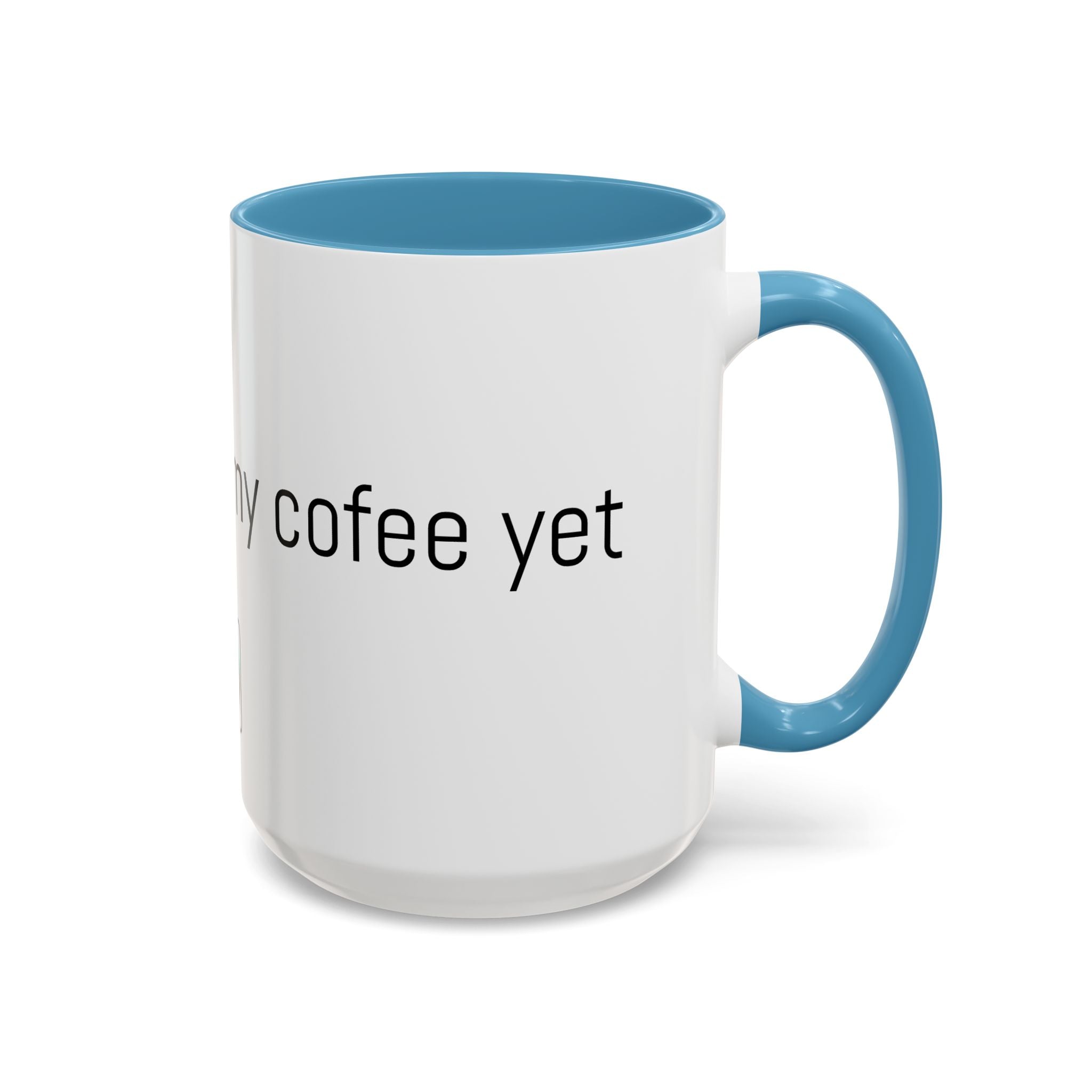 Coffee Mug — "I Haven't Had My Coffee Yet" Funny Emoji Middle Finger Accent Mug (11/15 oz)