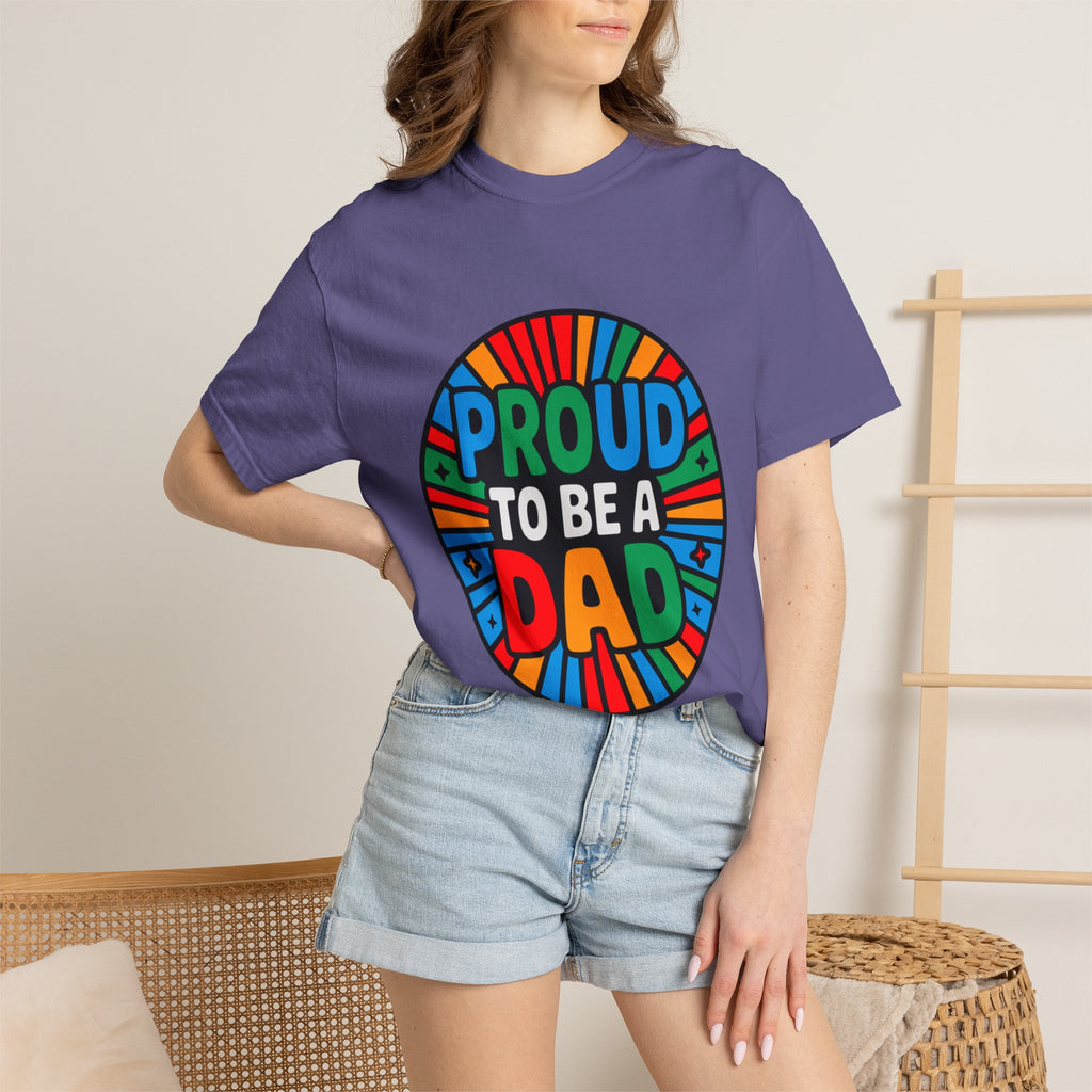 Proud to Be a Dad T-Shirt — Colorful Retro Pride Father's Day Tee