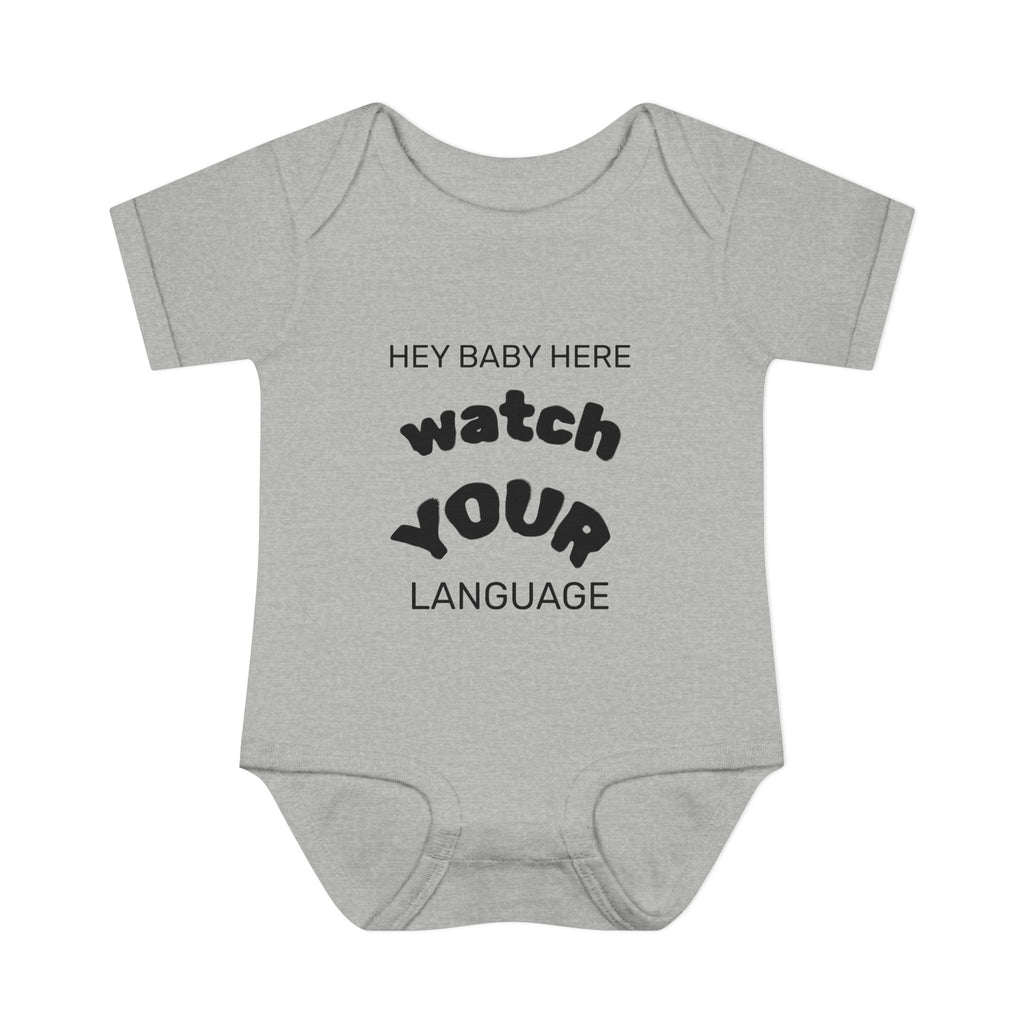 Infant Bodysuit — "Hey Baby Here, Watch Your Language" Cute Newborn Onesie (Back ‘Thank You’)