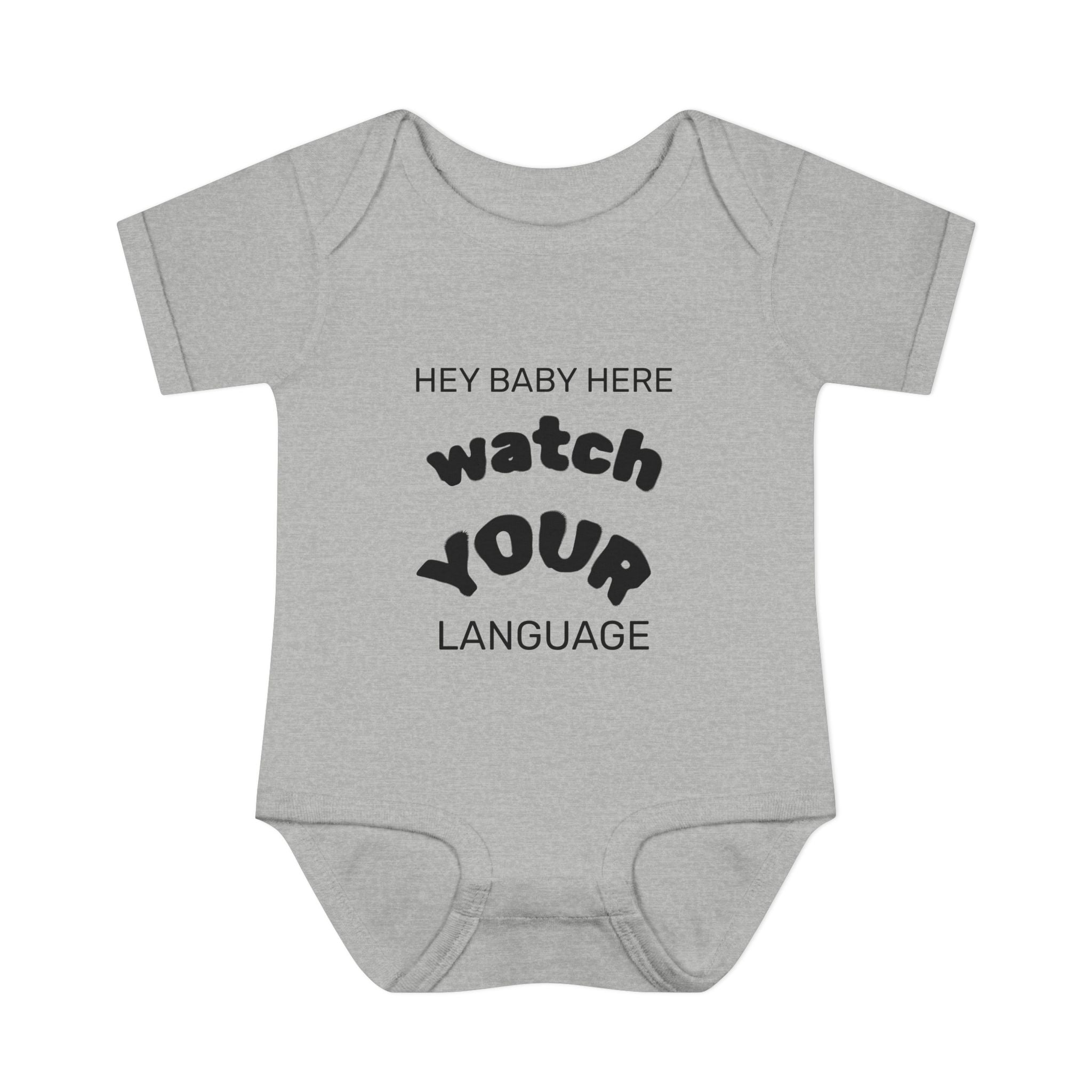 Infant Bodysuit — "Hey Baby Here, Watch Your Language" Cute Newborn Onesie (Back ‘Thank You’)