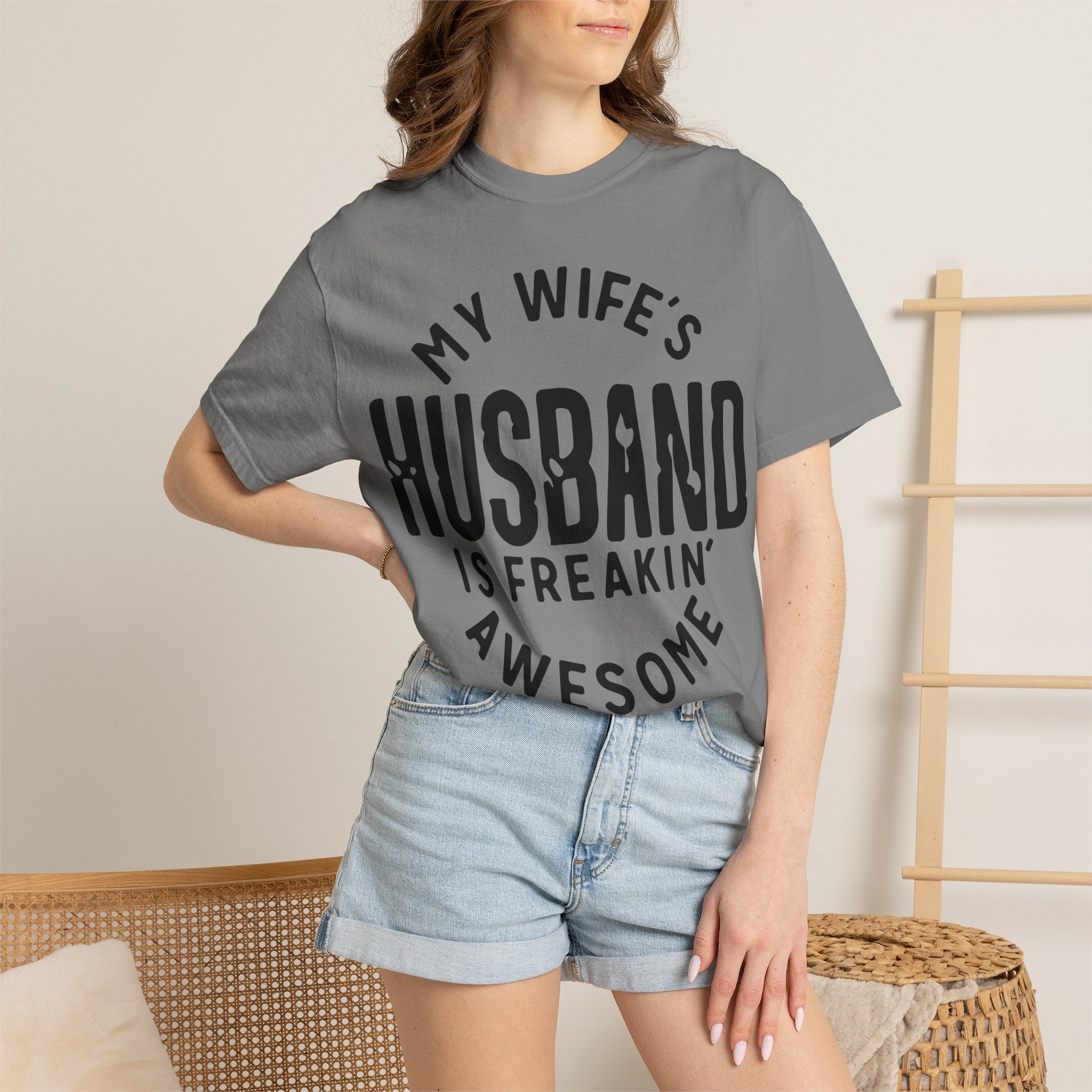 My Wife’s Husband Is Freakin' Awesome T-Shirt