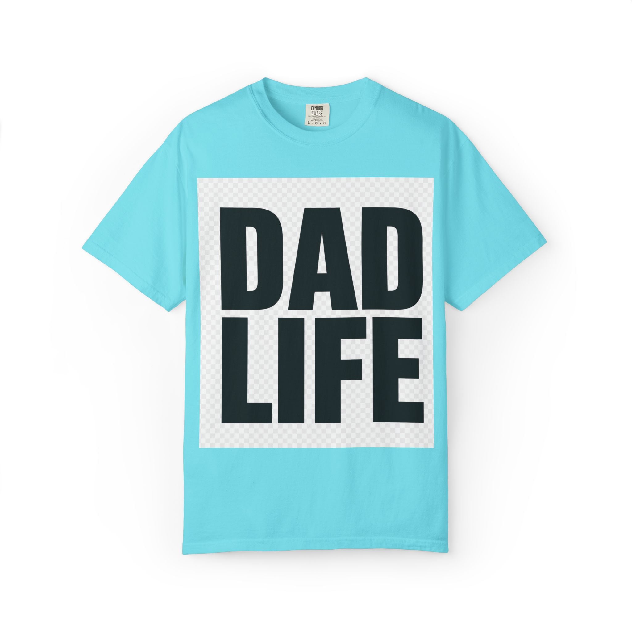 Dad Life T-Shirt — Bold Graphic Fatherhood Tee