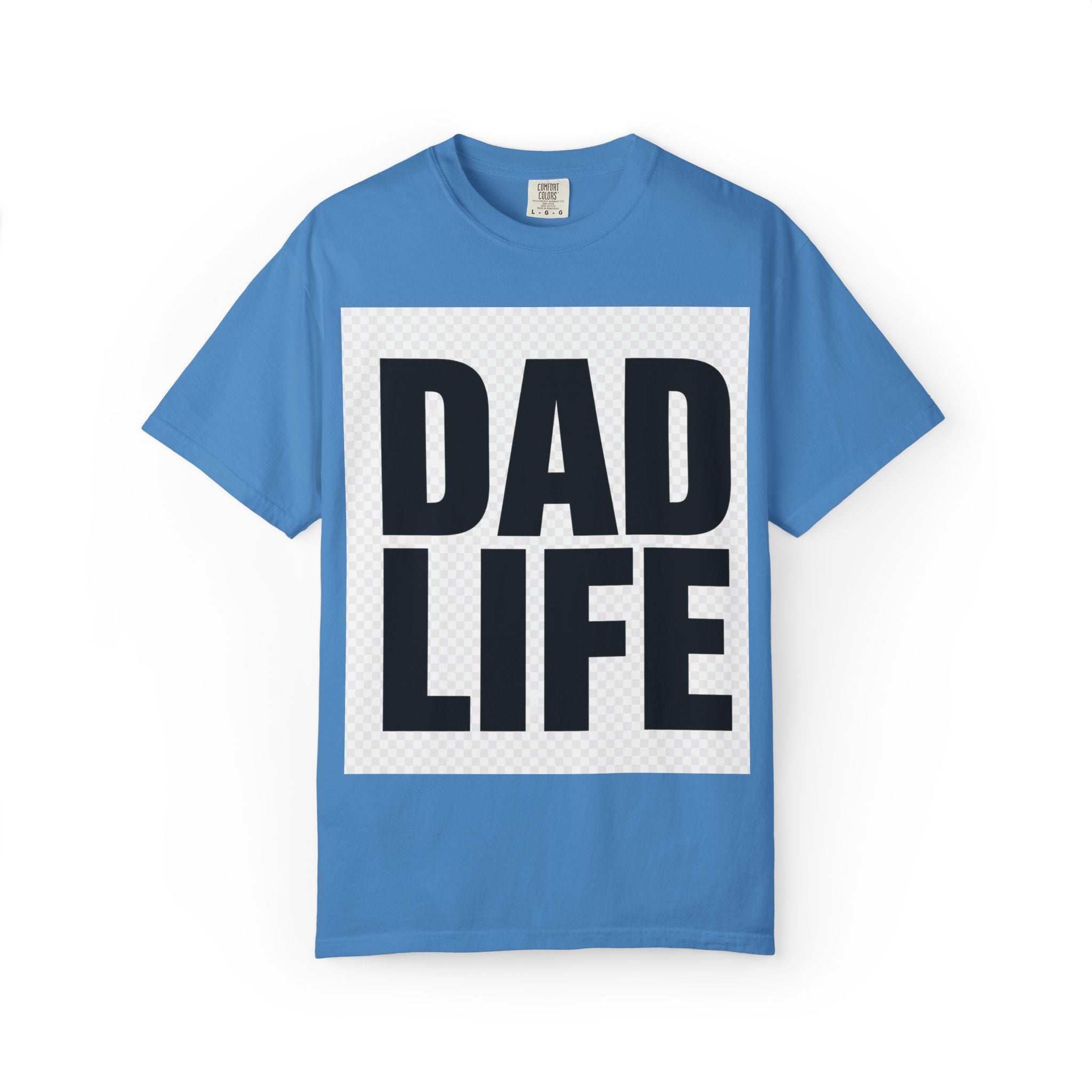 Dad Life T-Shirt — Bold Graphic Fatherhood Tee