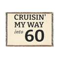 Cruisin' My Way Into 60 Woven Blanket — 60th Birthday Throw Gift