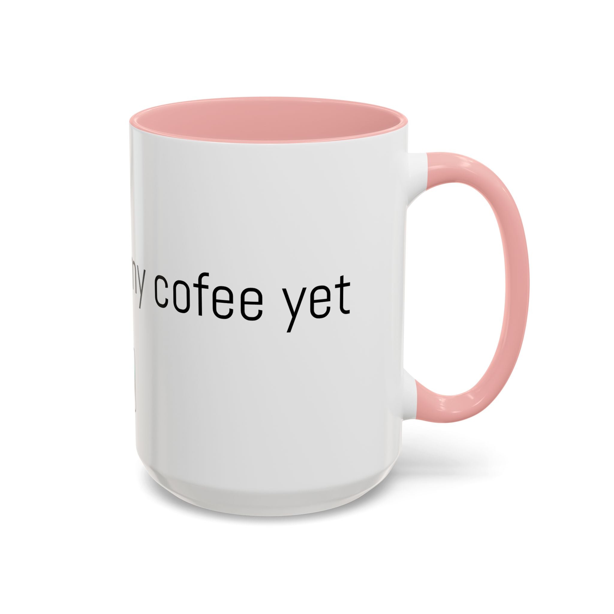 Coffee Mug — "I Haven't Had My Coffee Yet" Funny Emoji Middle Finger Accent Mug (11/15 oz)