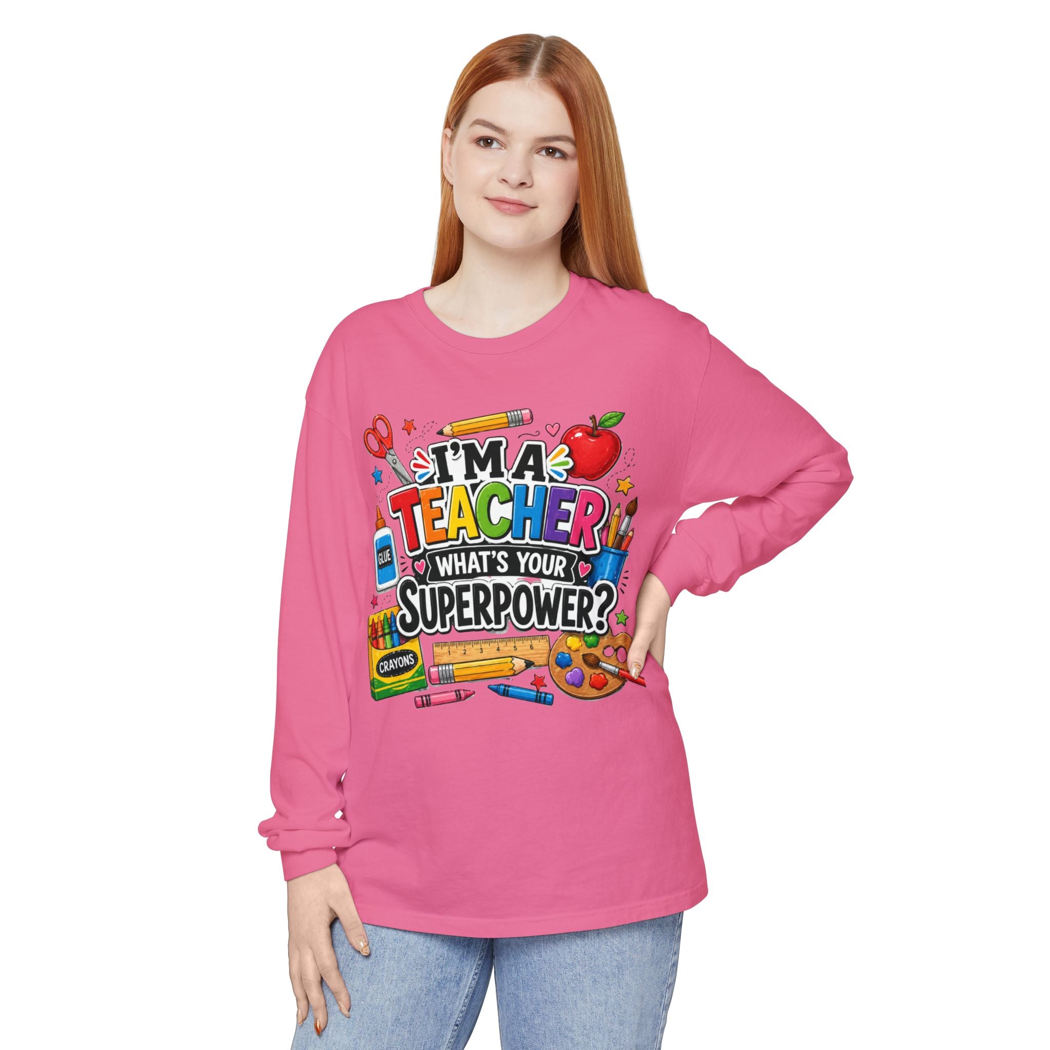 Teacher Long Sleeve Tee - "I’m a Teacher, What’s Your Superpower?" Colorful School Supplies Design
