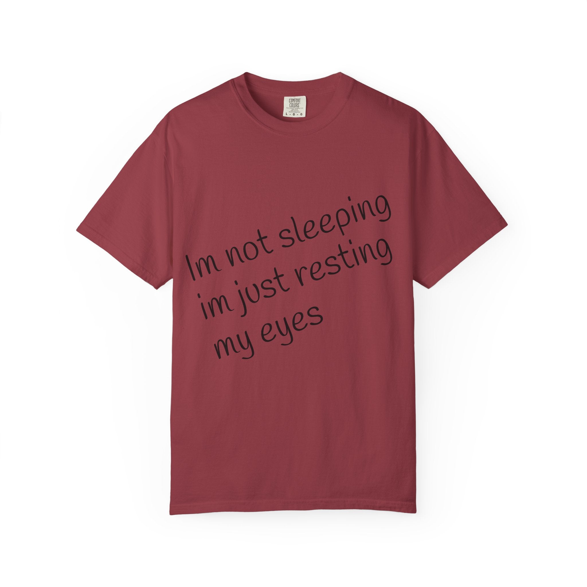 T-Shirt — "I'm Not Sleeping, I'm Just Resting My Eyes" Graphic Tee with Realistic Eyes Back Print
