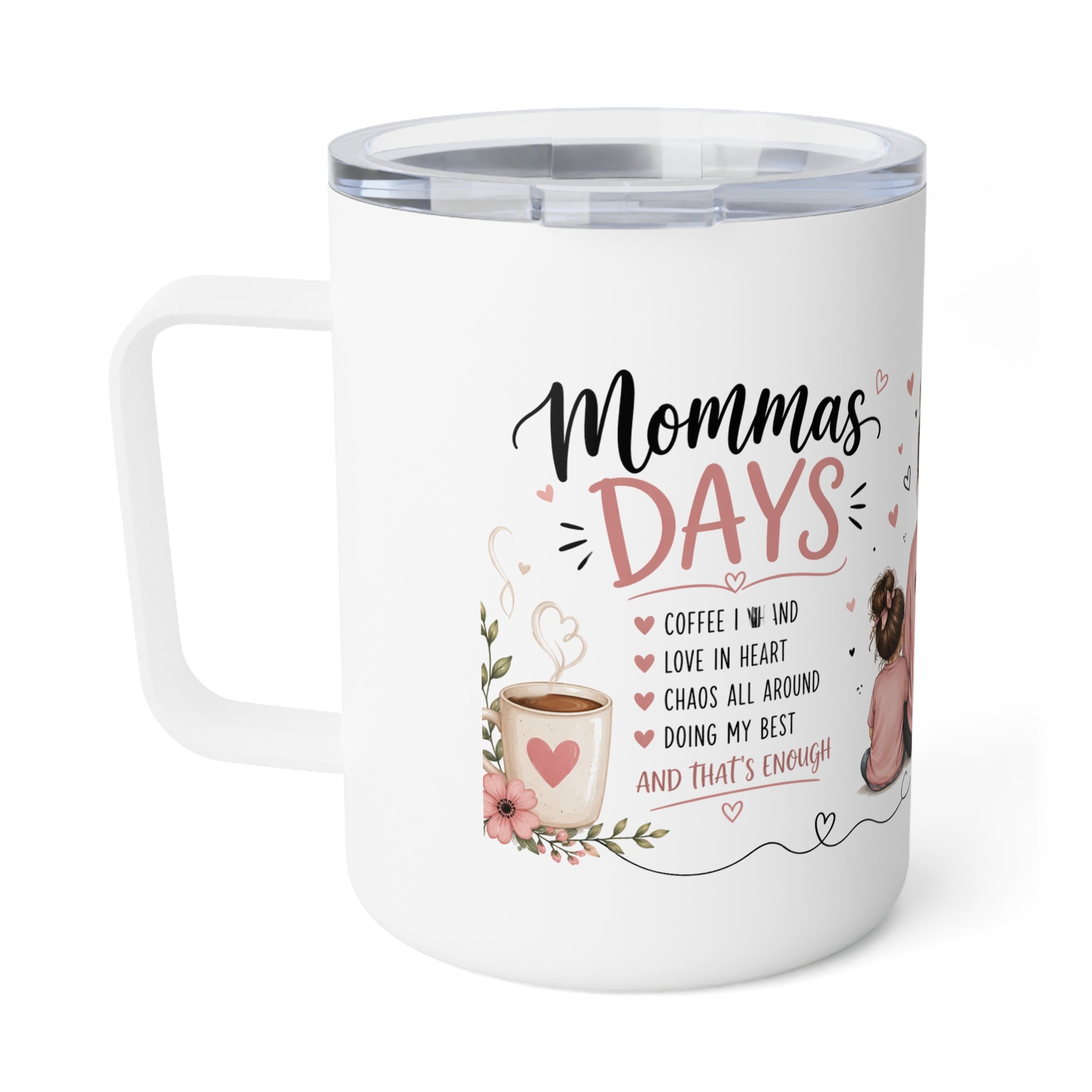 Mama Doing Her Best 10oz Insulated Coffee Mug