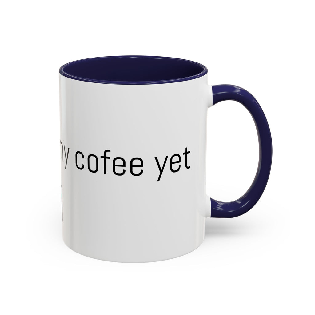 Coffee Mug — "I Haven't Had My Coffee Yet" Funny Emoji Middle Finger Accent Mug (11/15 oz)