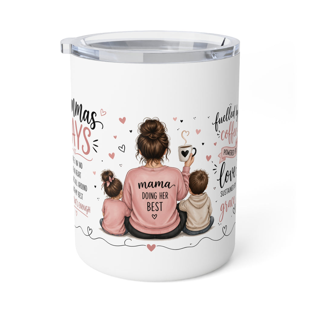 Mama Doing Her Best 10oz Insulated Coffee Mug