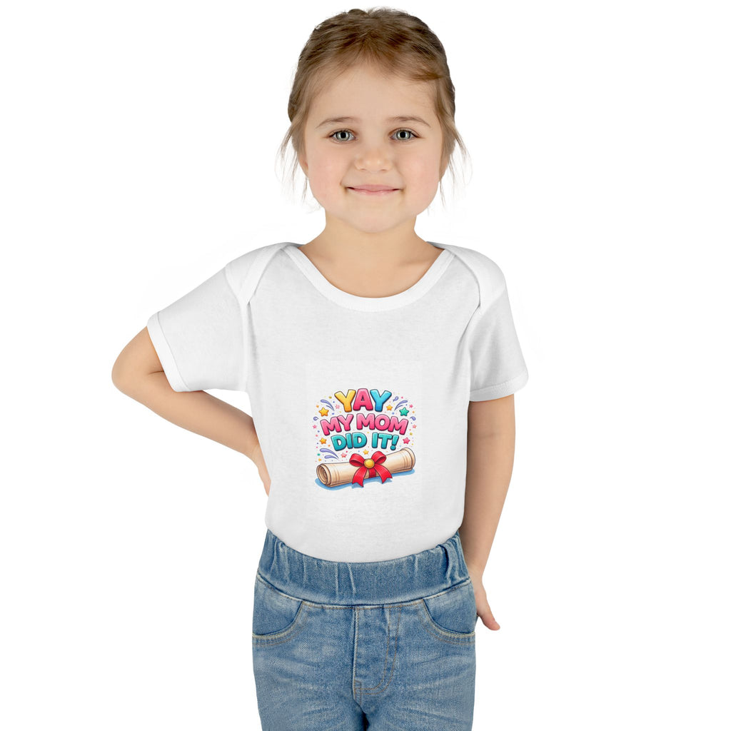 Baby Bodysuit – "Yay My Mom Did It" Graduation Announcement Infant Onesie